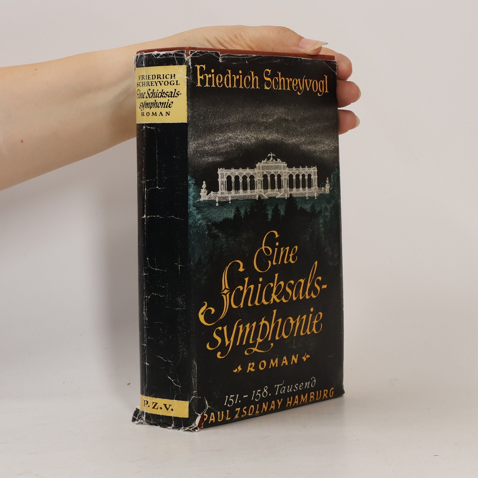 Friedrich Schreyvogl Eine Schicksalssymphonie