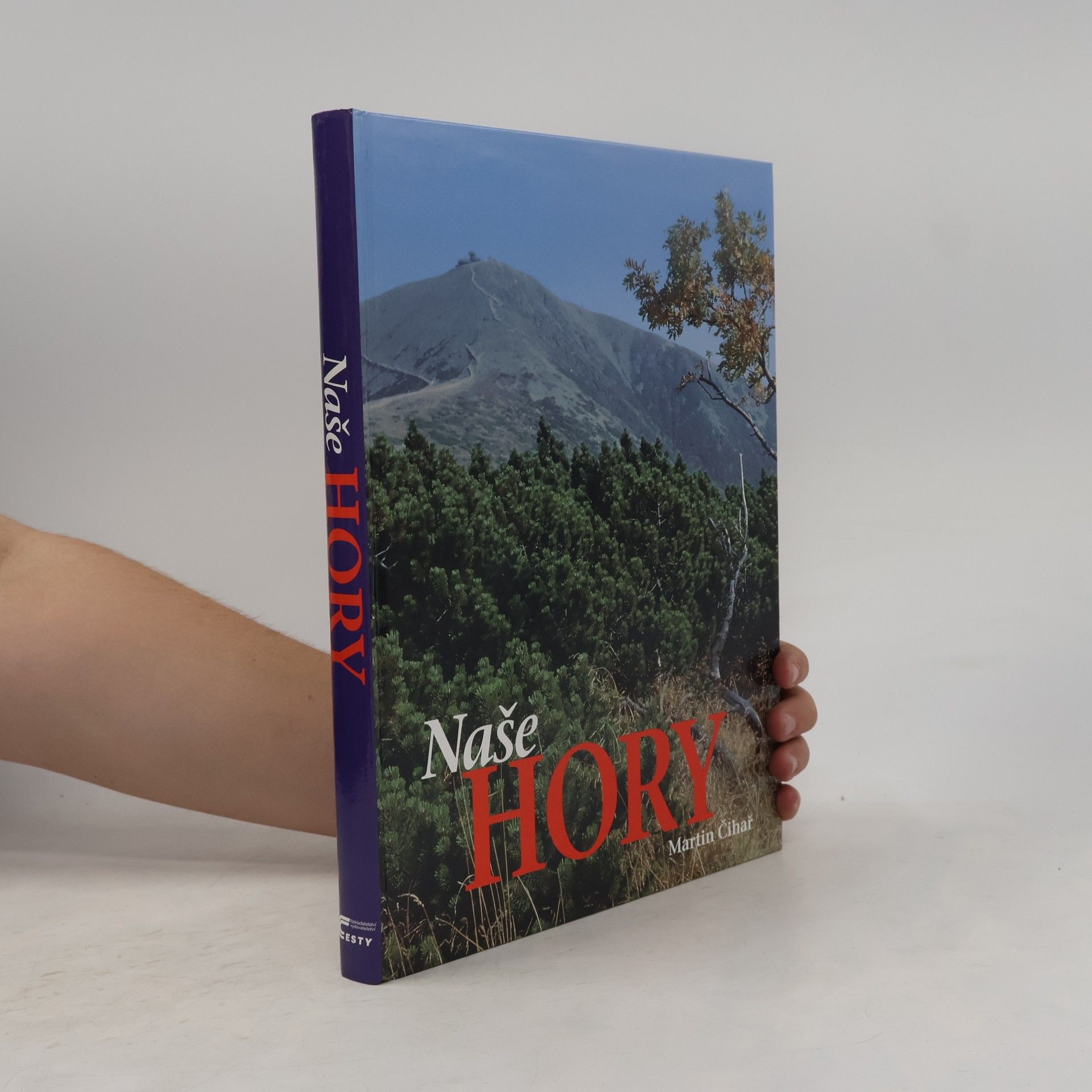 Martin Čihař Naše hory
