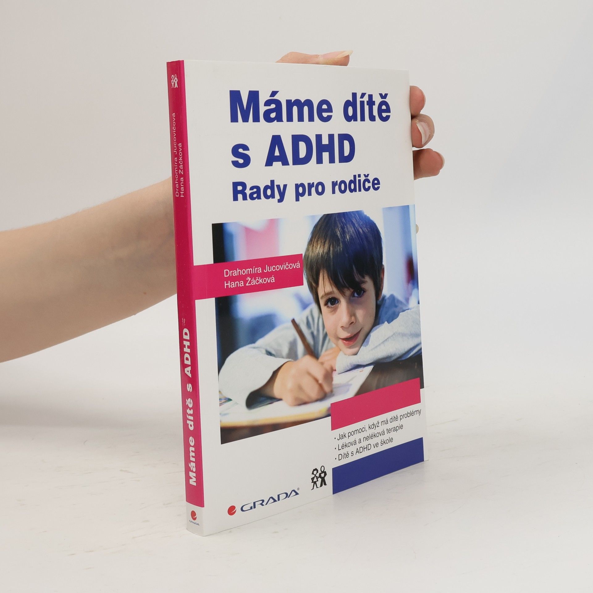 Hana Žáčková Máme dítě s ADHD