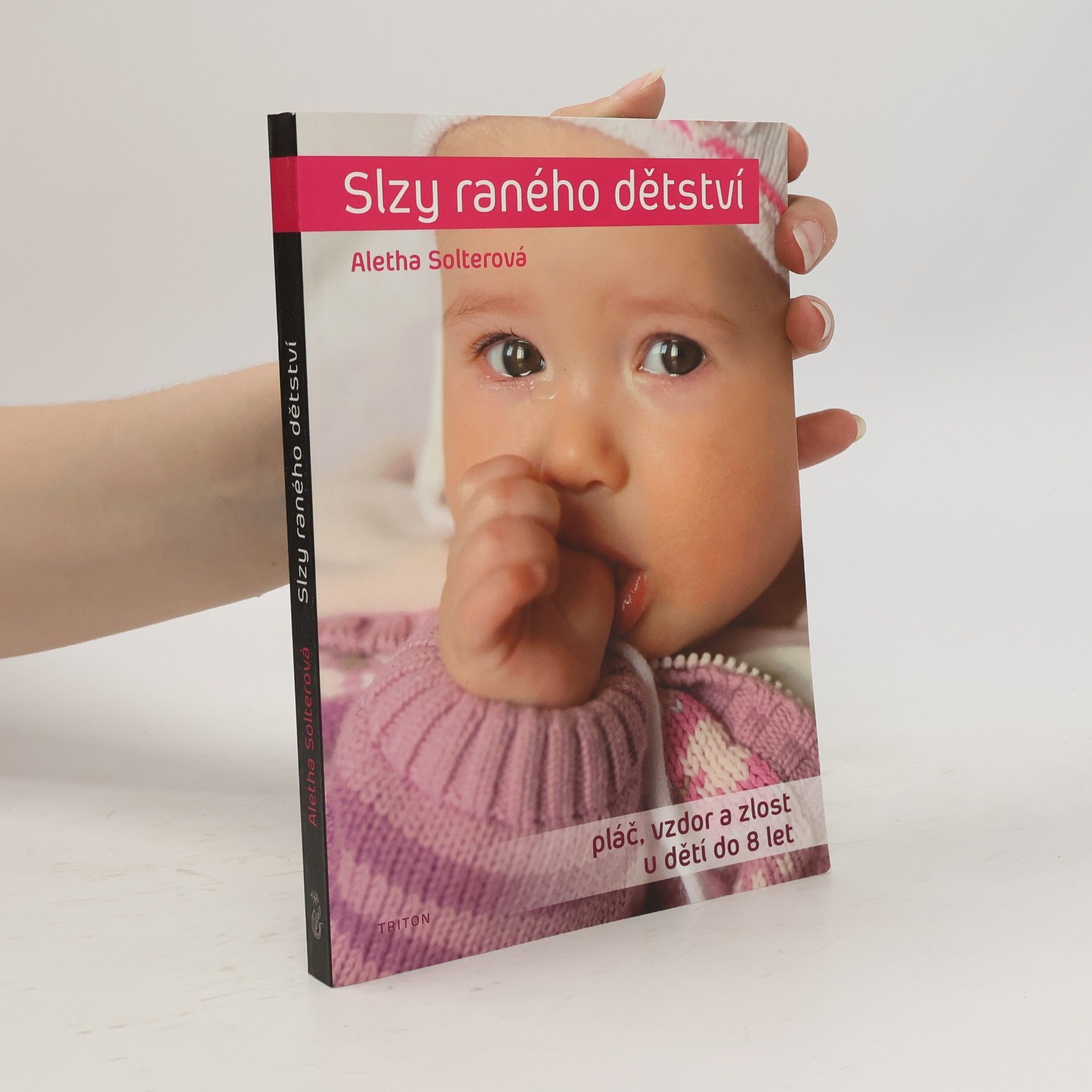 Aletha Solter Slzy raného dětství