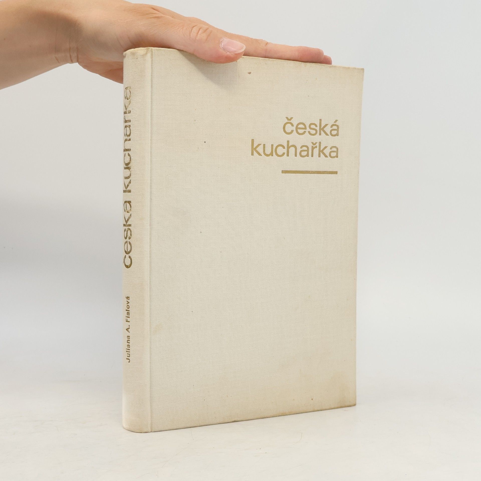 Juliana Anna Fialová Česká kuchařka