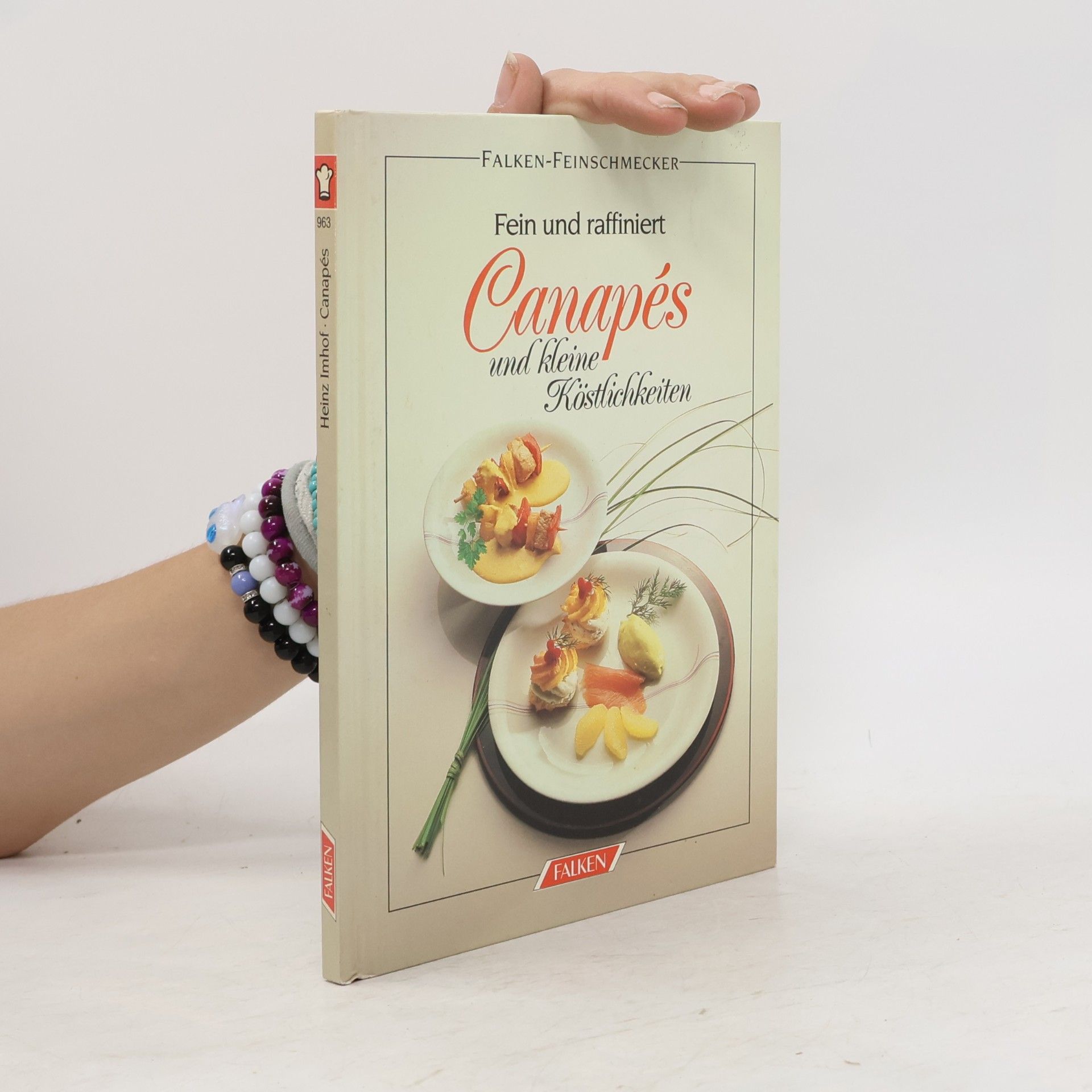 Heinz Imhof Canapés und kleine Köstlichkeiten