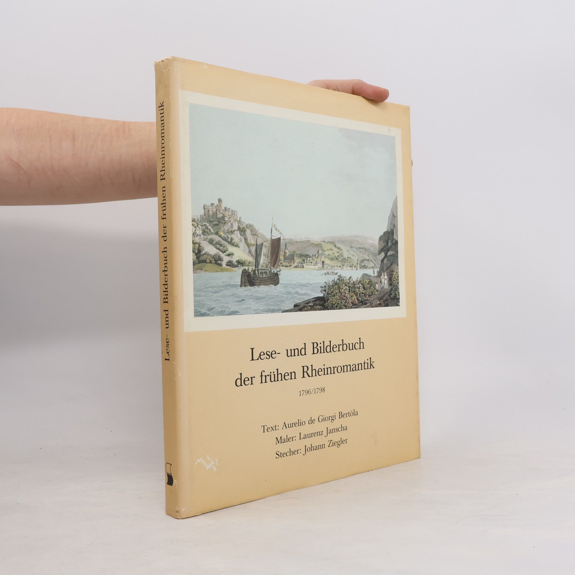 Johann Ziegler Lese- und Bilderbuch der frühen Rheinromantik