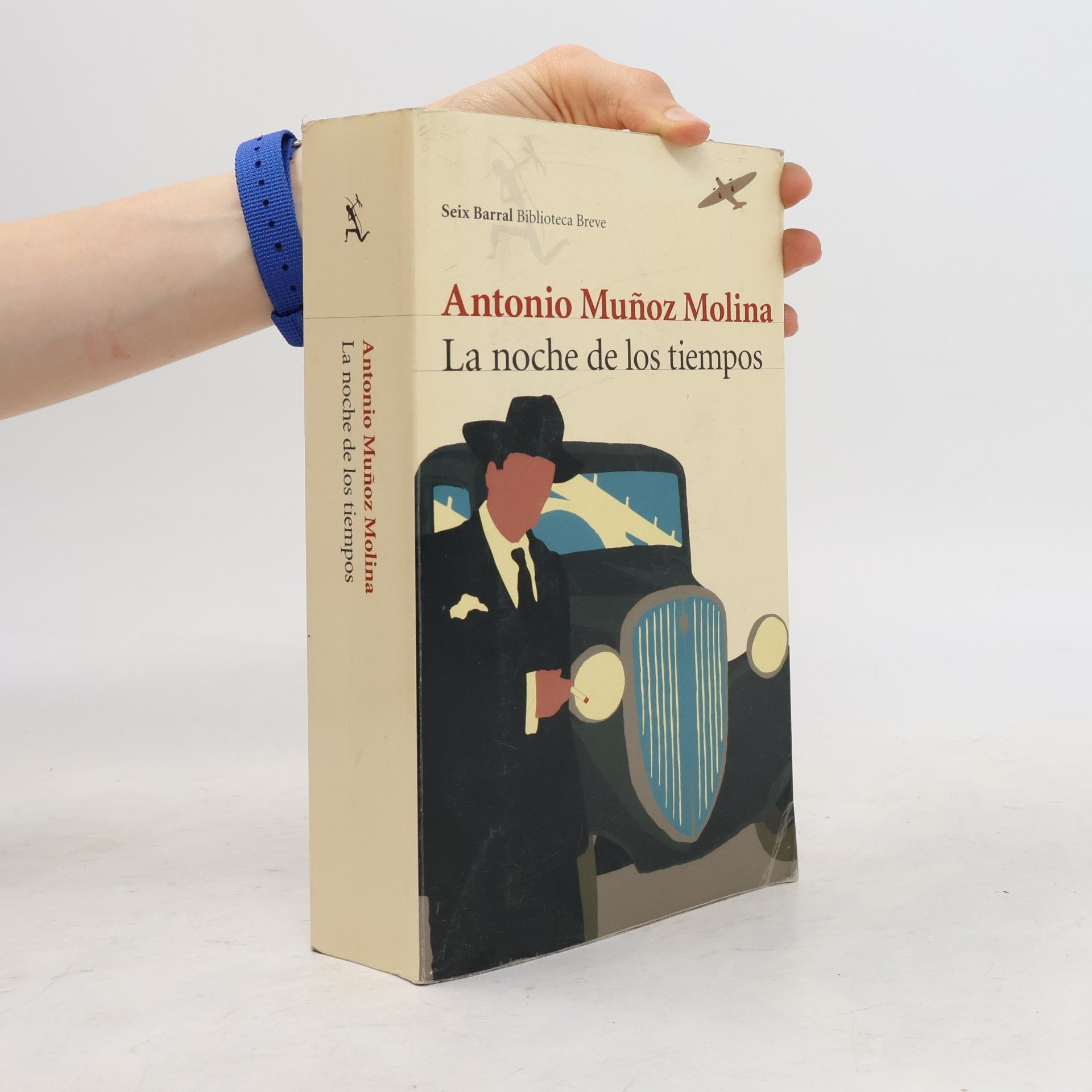 Antonio Muñoz Molina La noche de los tiempos