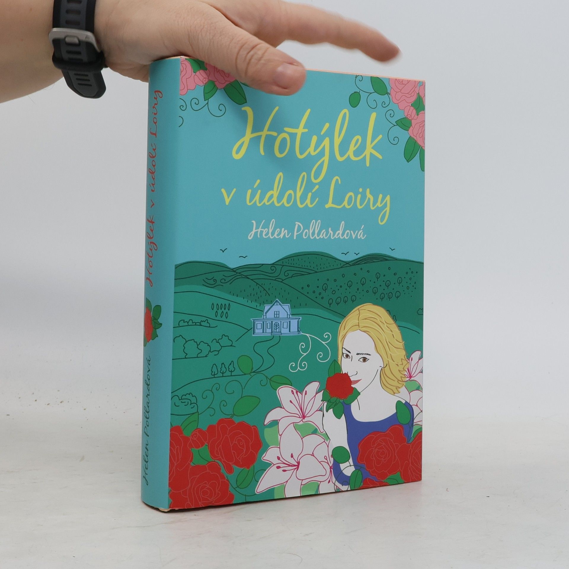 Helen Pollard Hotýlek v údolí Loiry