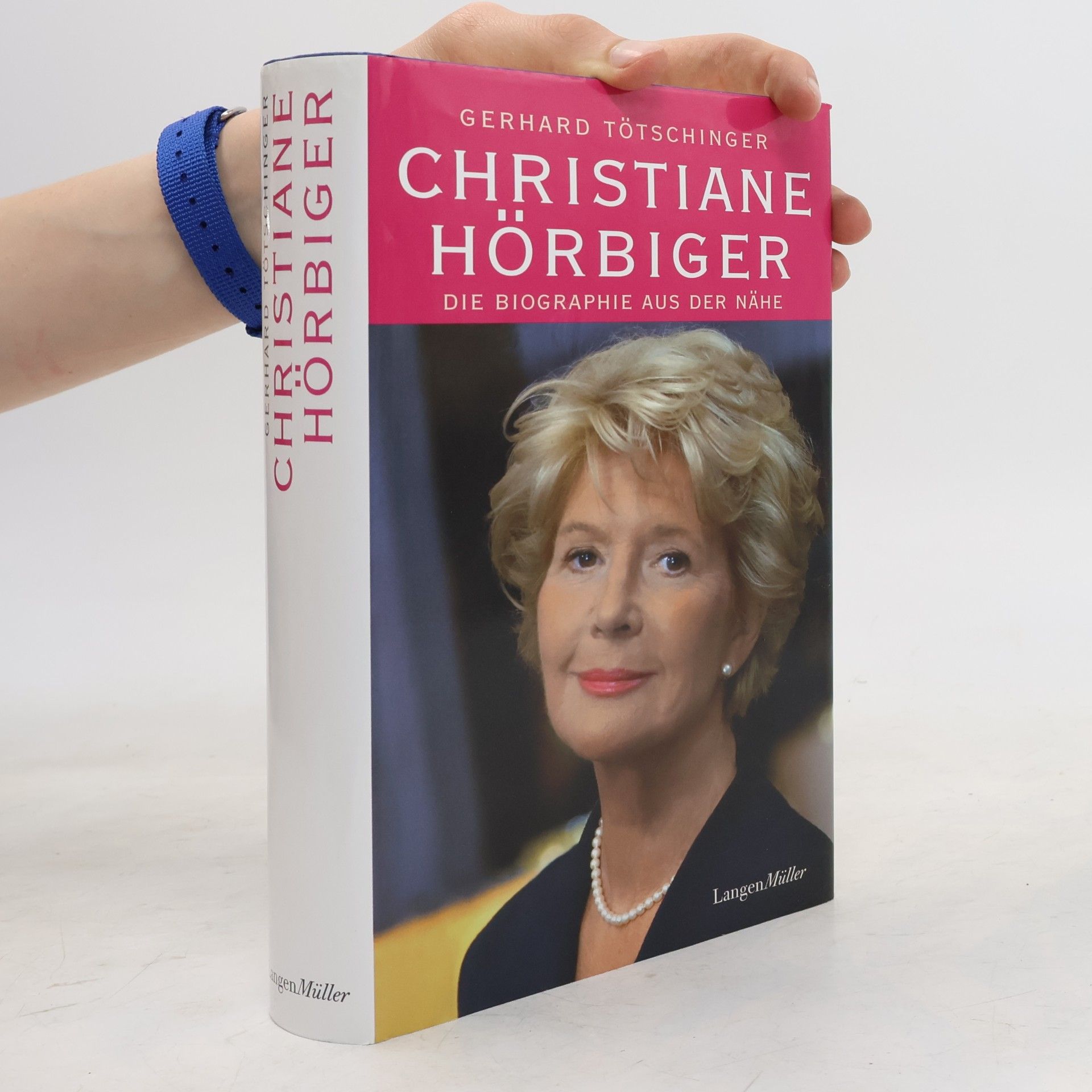 Gerhard Tötschinger Christiane Hörbiger. Die Biographie aus der Nähe