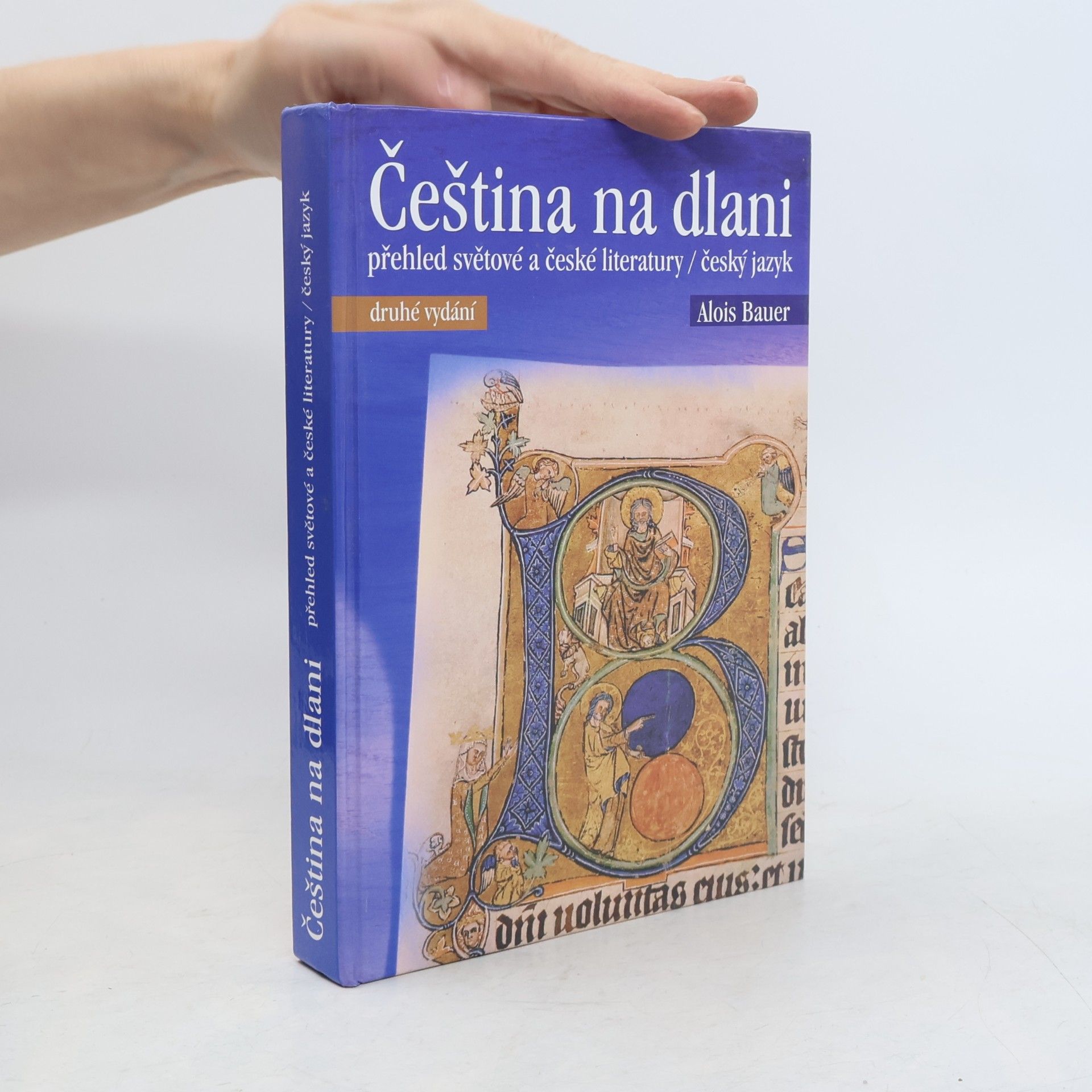 Alois Bauer Čeština na dlani. Přehled světové a české literatury