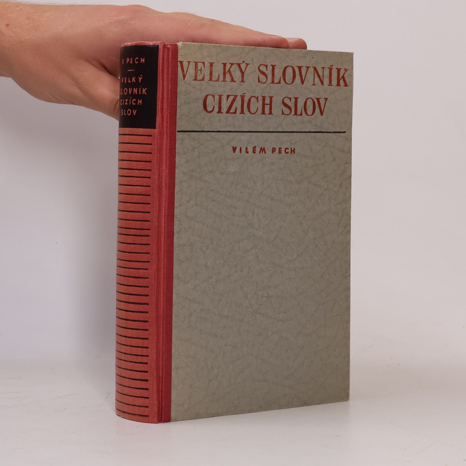 Pech Vilém Velký slovník cizích slov