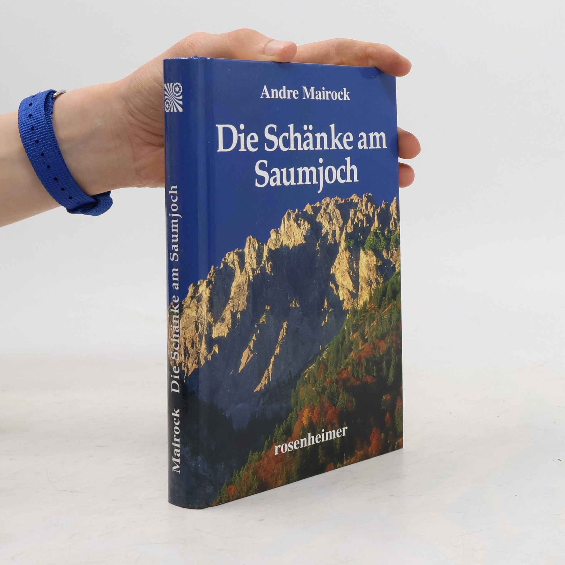 André Mairock Die Schänke am Saumjoch
