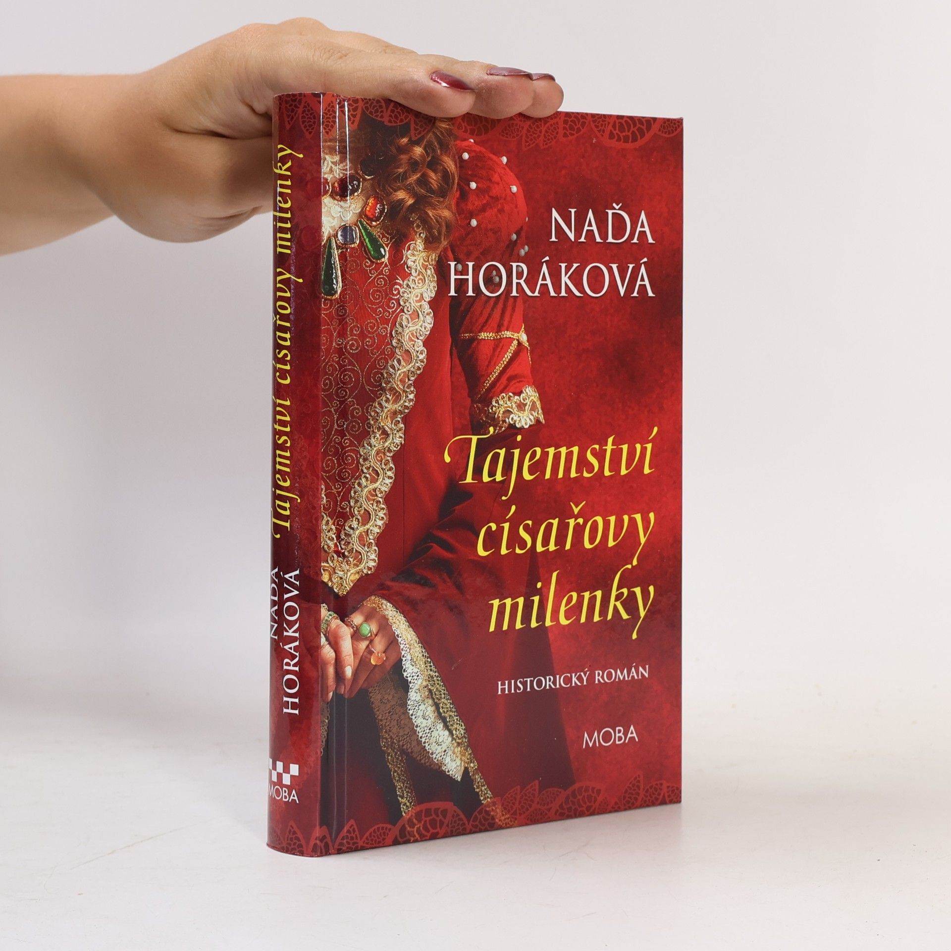 Naďa Horáková Tajemství císařovy milenky