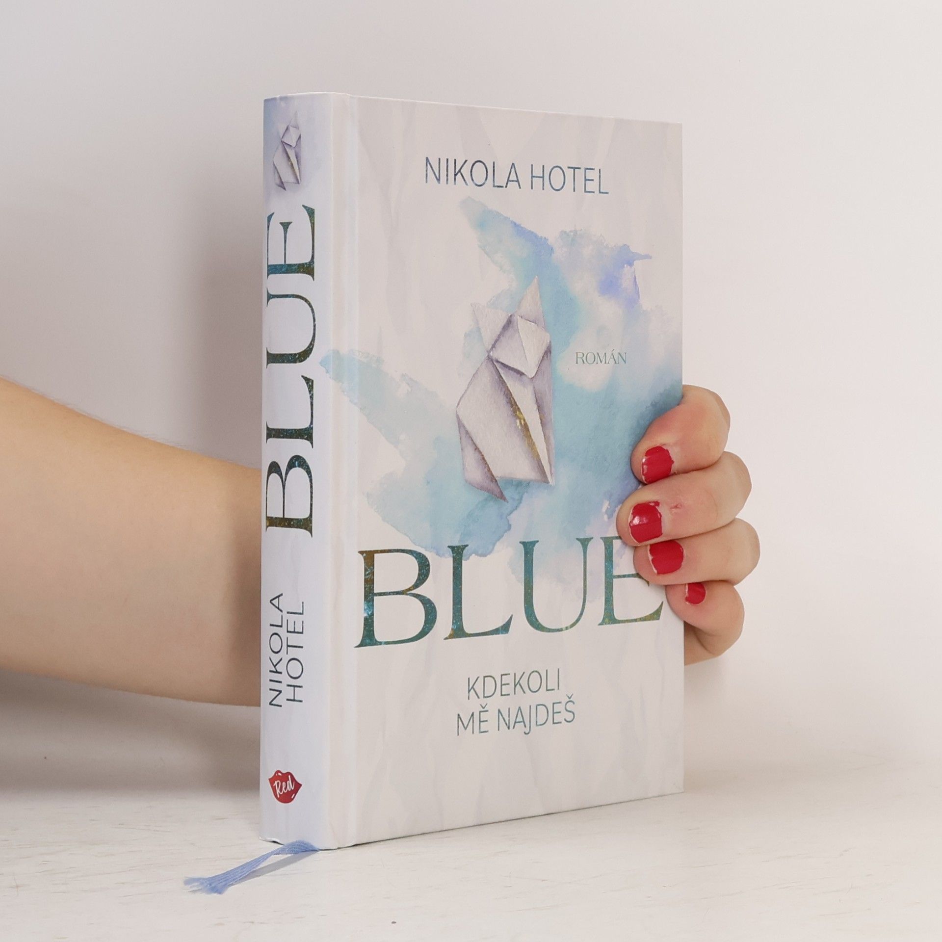 Nikola Hotel Blue : kdekoli mě najdeš