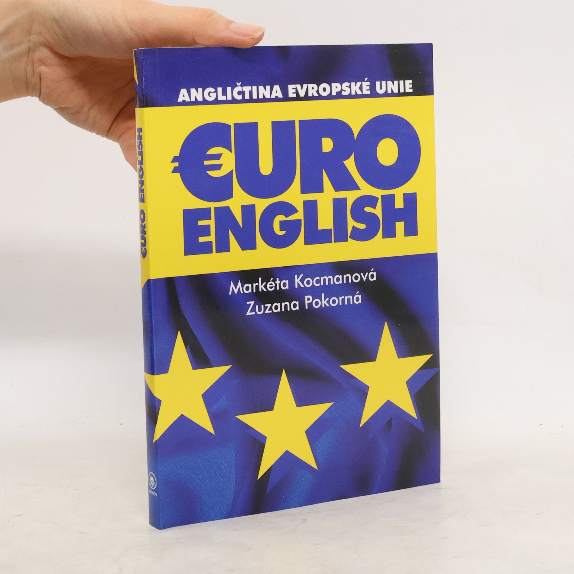 Markéta Kocmanová EuroEnglish. Angličtina Evropské unie