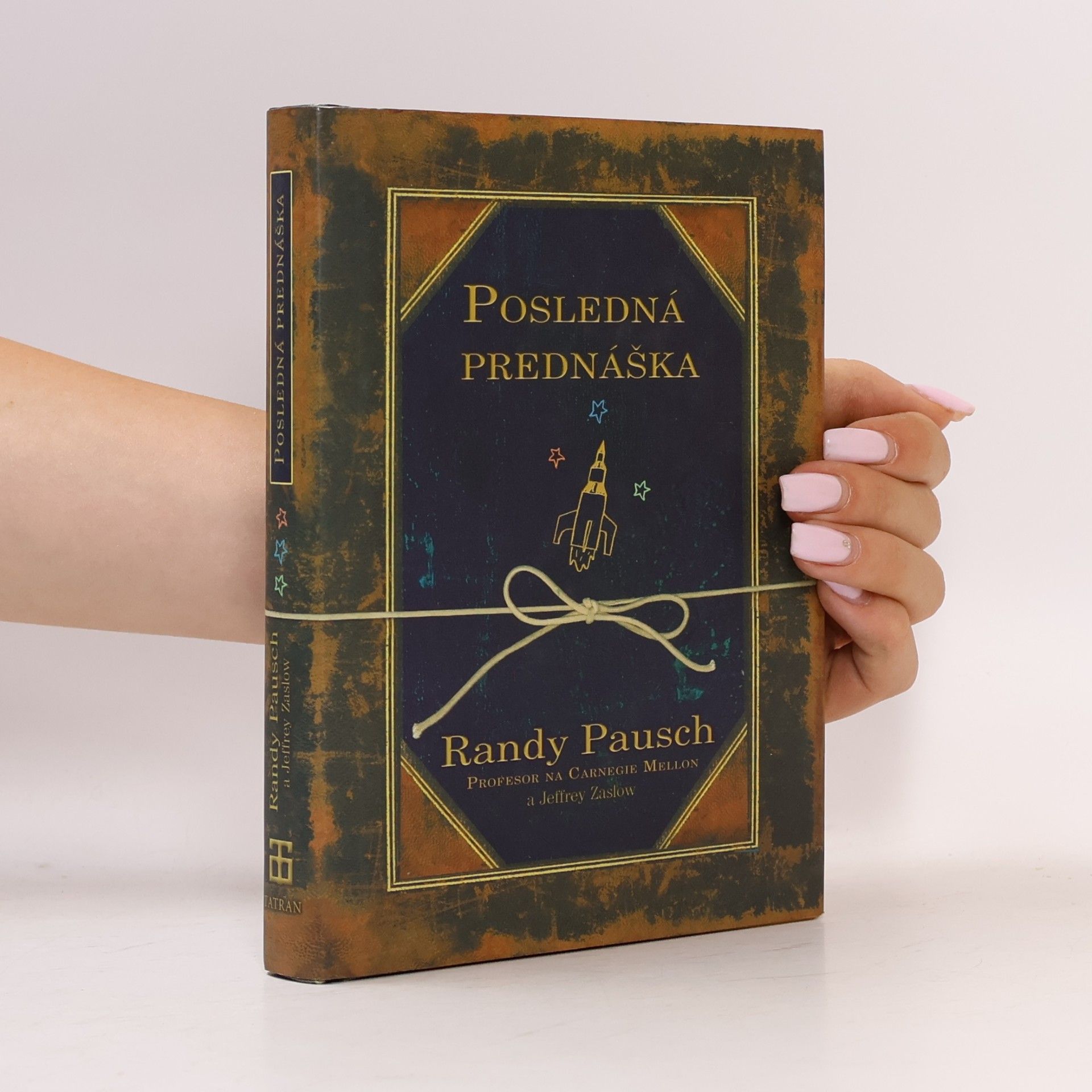 Randy Pausch Posledná prednáška