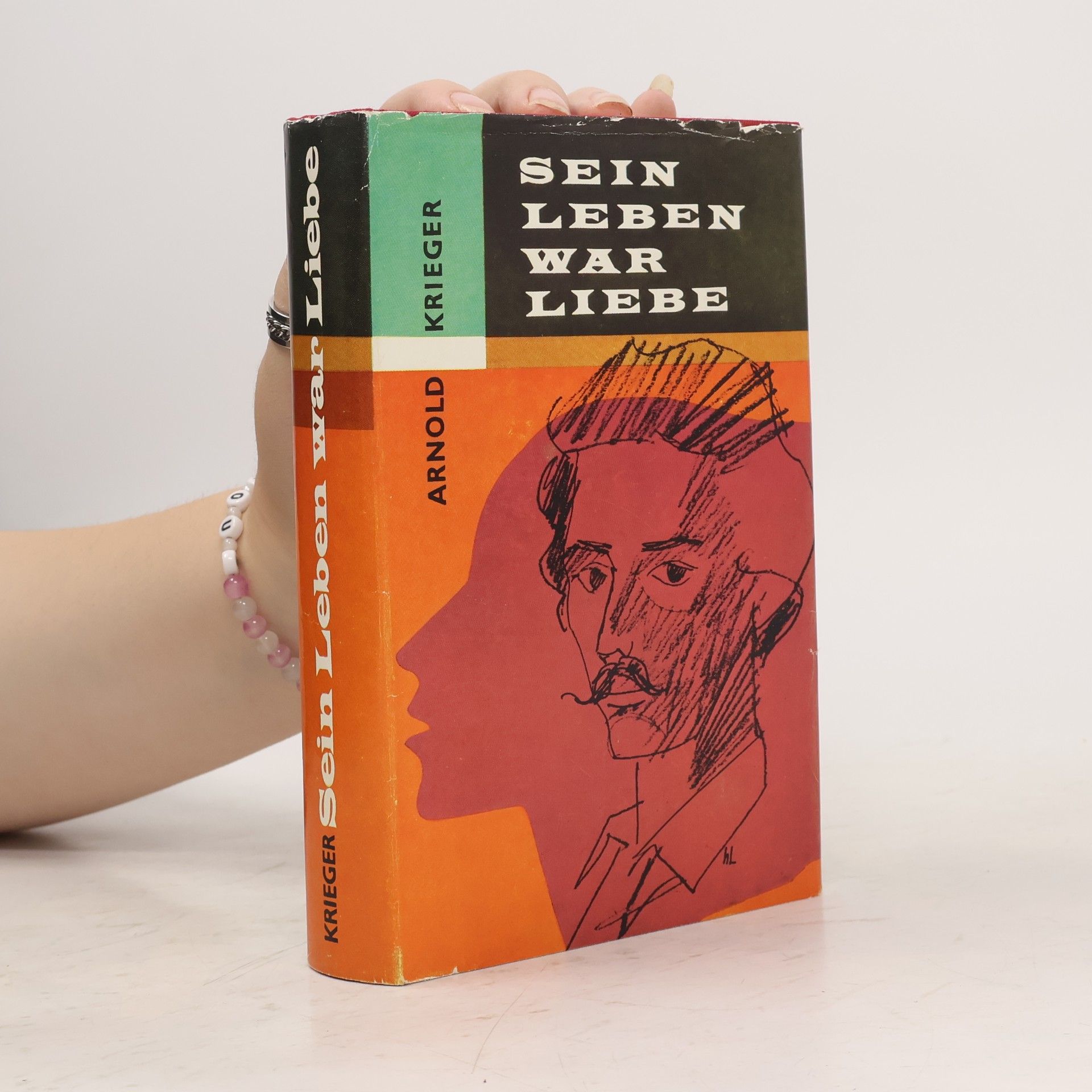 Arnold Krieger Sein Leben war Liebe