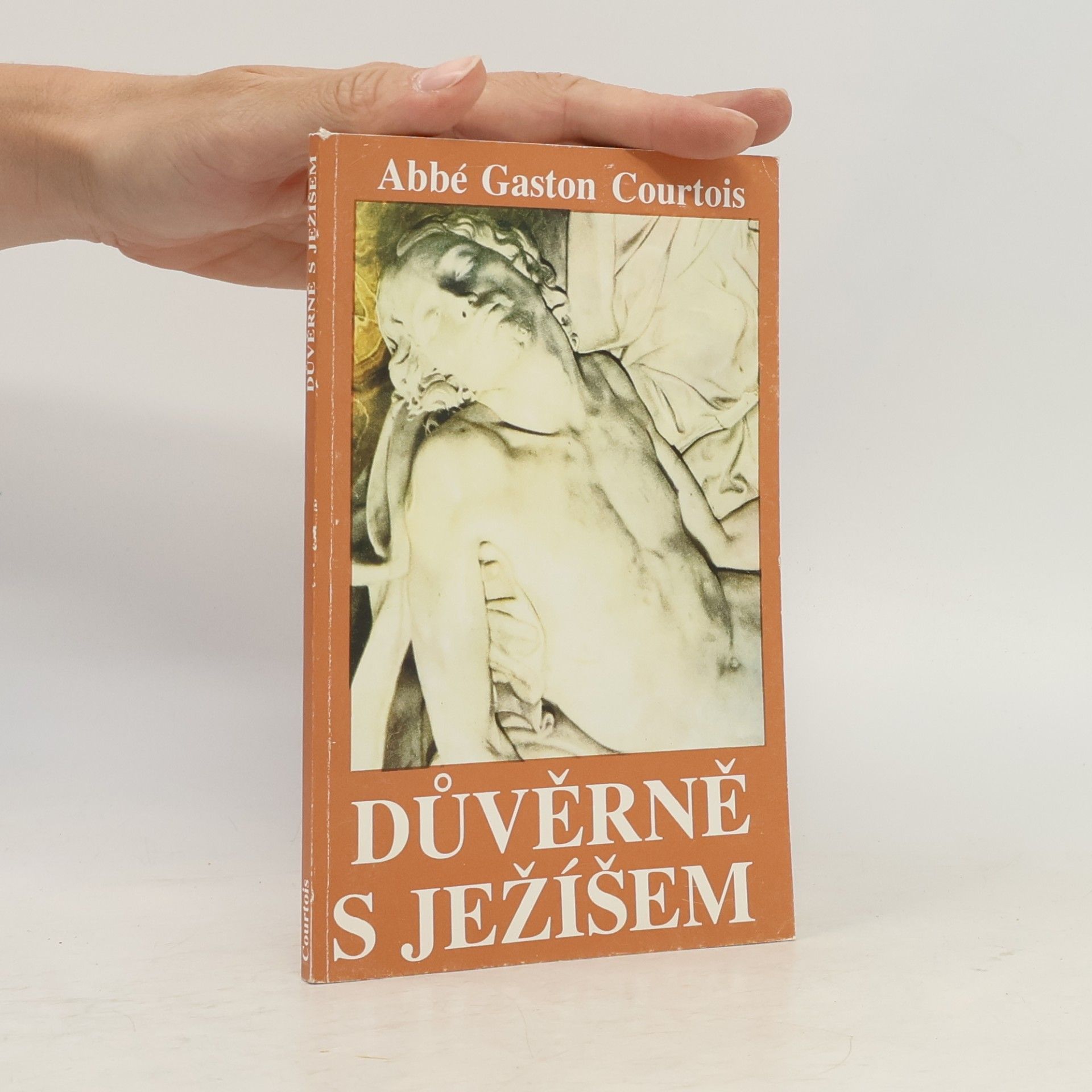 Gaston Courtois Důvěrně s Ježíšem