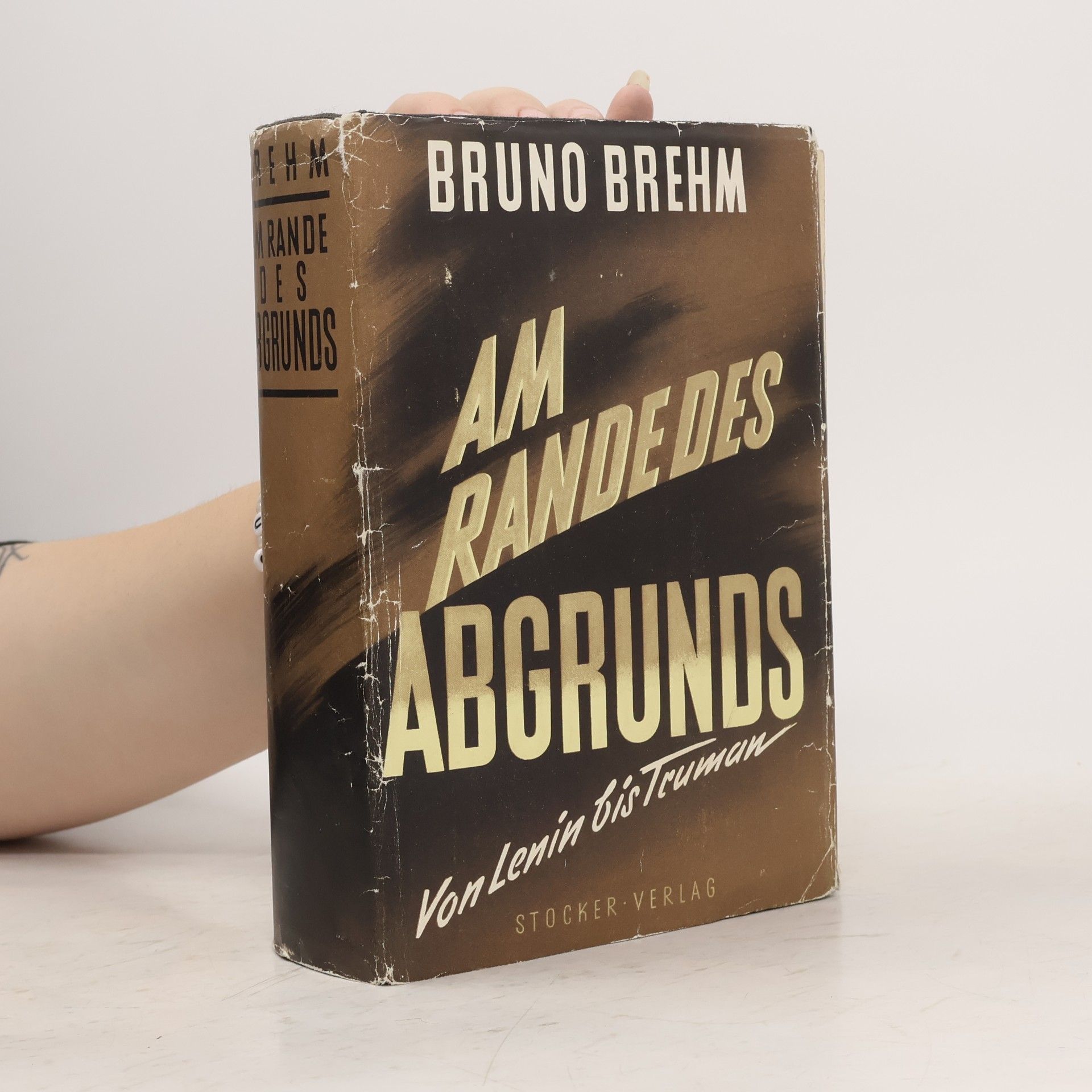 Bruno Brehm Am Rande des Abgrunds
