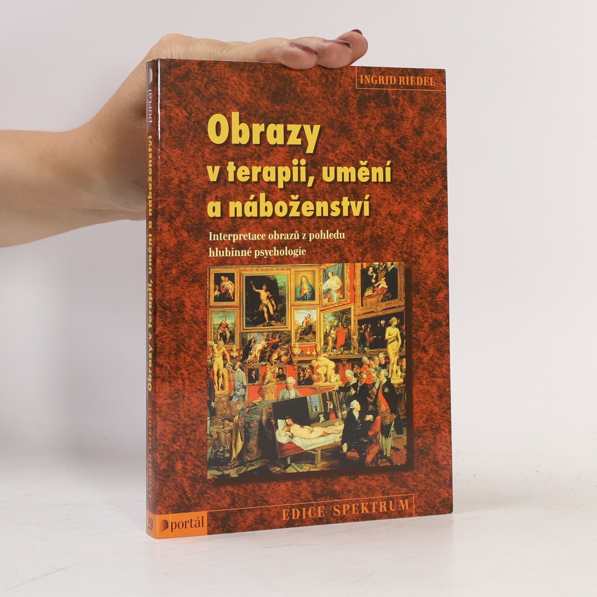 Ingrid Riedel Obrazy v terapii, umění a náboženství