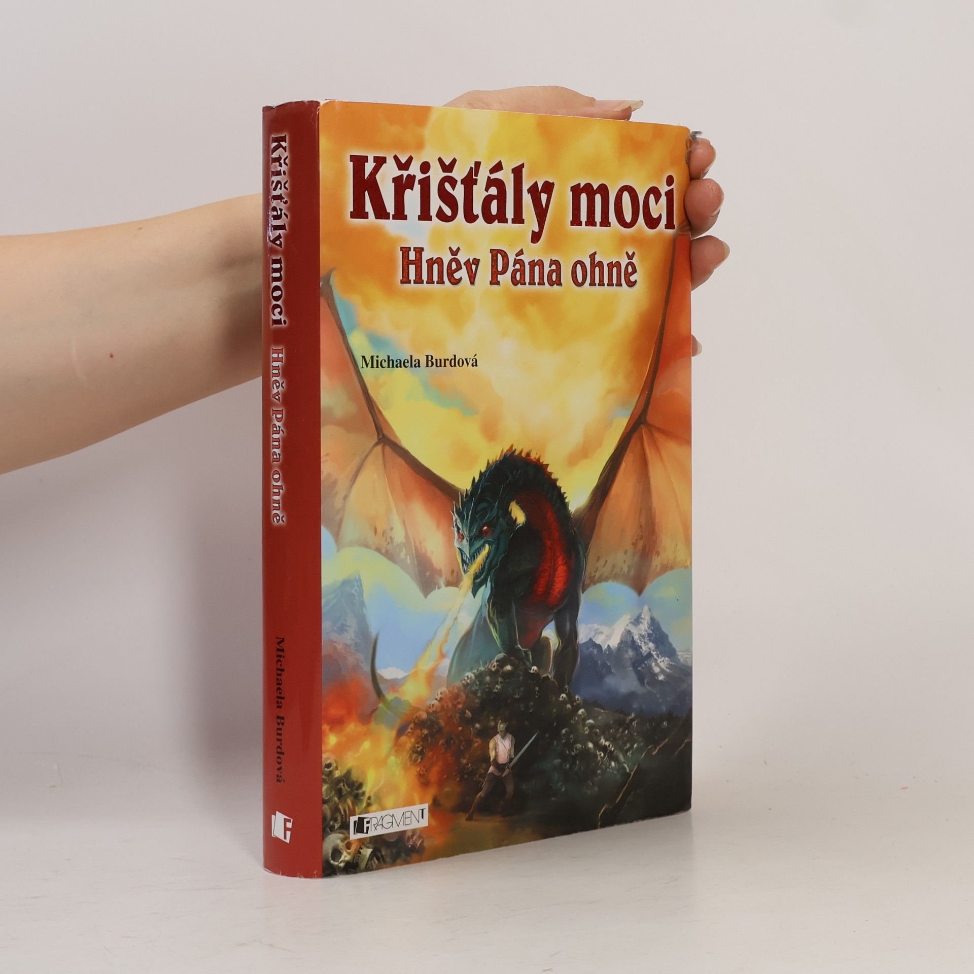 Michaela Burdová Křišťály moci. Hněv Pána ohně