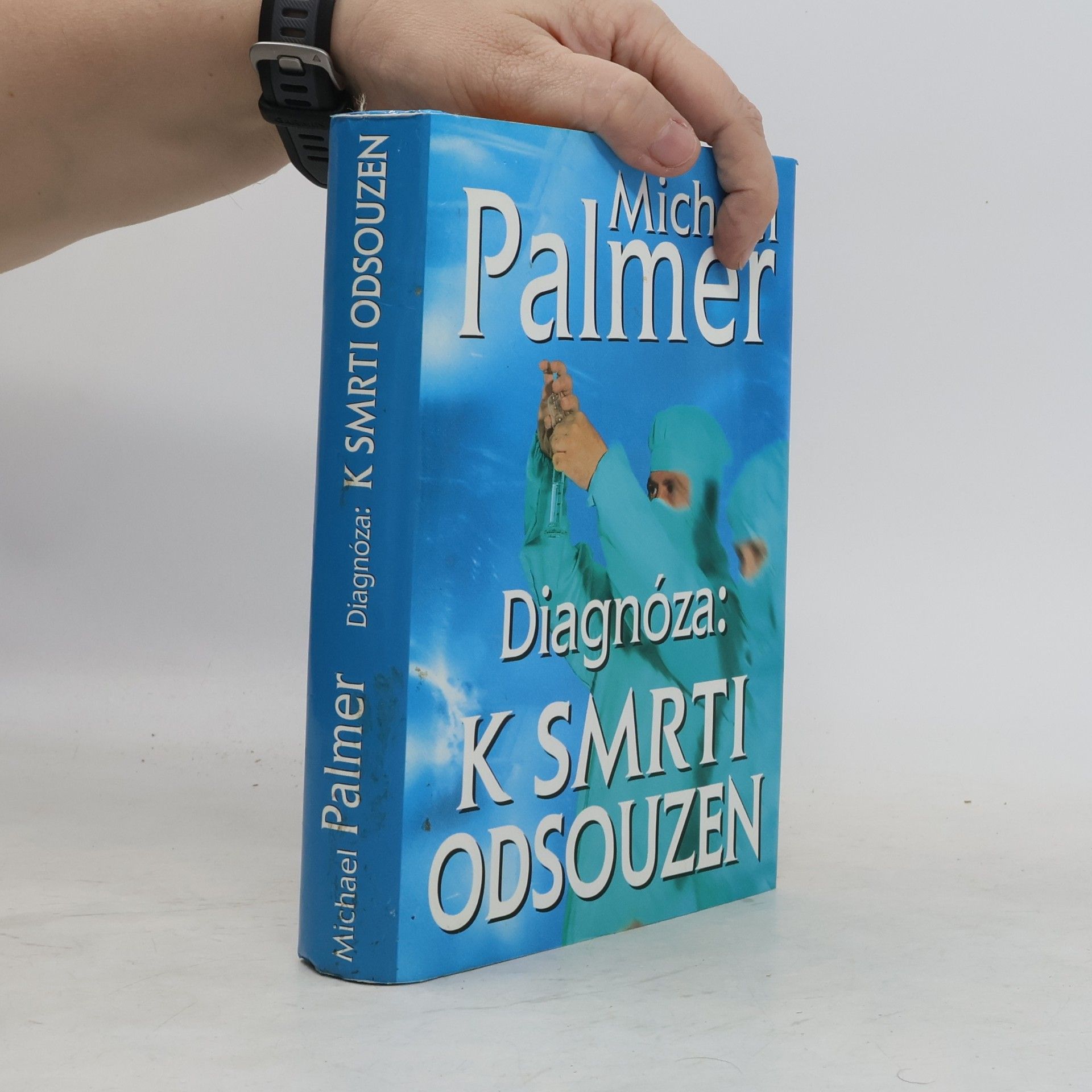 Michael Palmer Diagnóza: k smrti odsouzen
