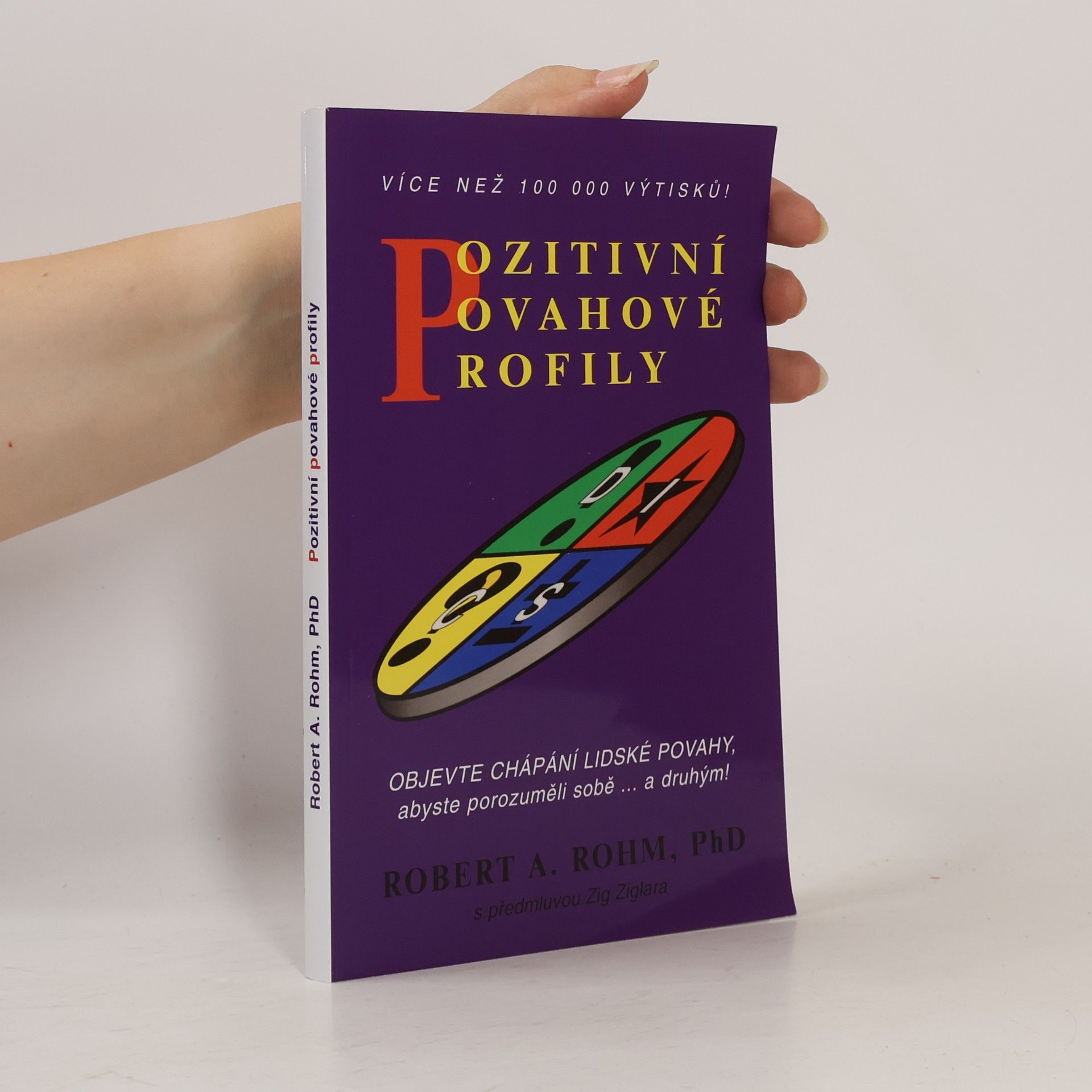Robert A. Rohm Pozitivní povahové profily