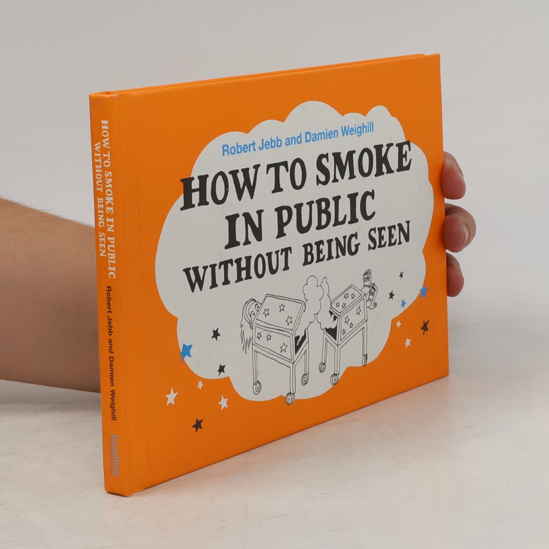 Robert Jebb How to Smoke in Public Without Being Seen