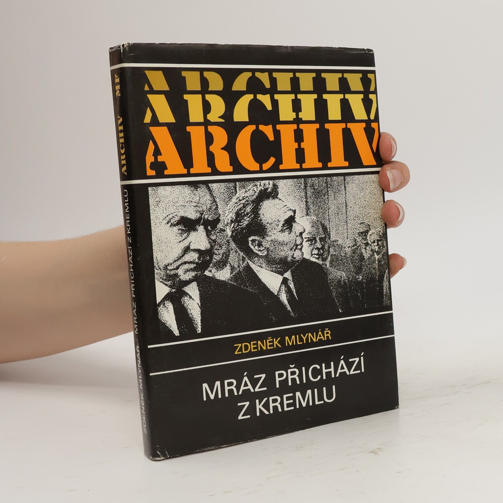 Zdeněk Mlynář Mráz přichází z Kremlu