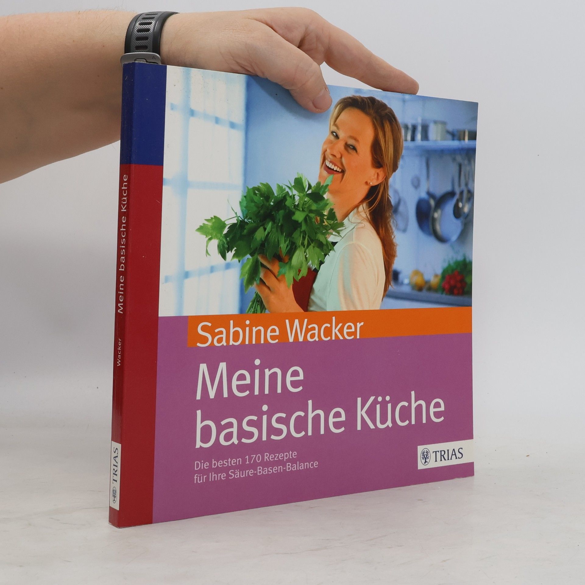 Sabine Wacker Meine basische Küche