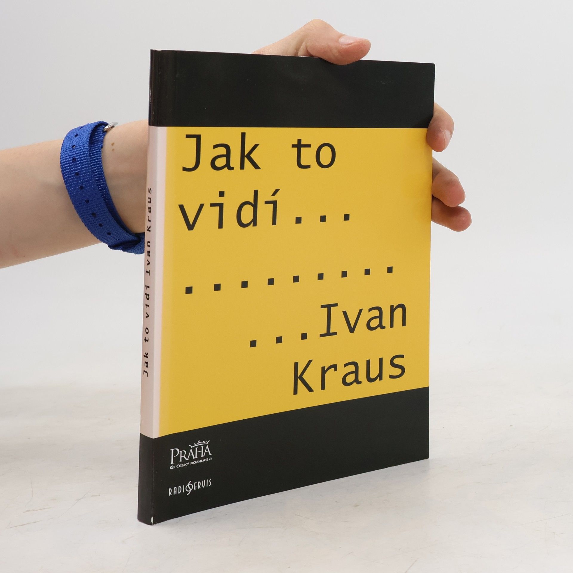 Ivan Kraus Jak to vidí Ivan Kraus