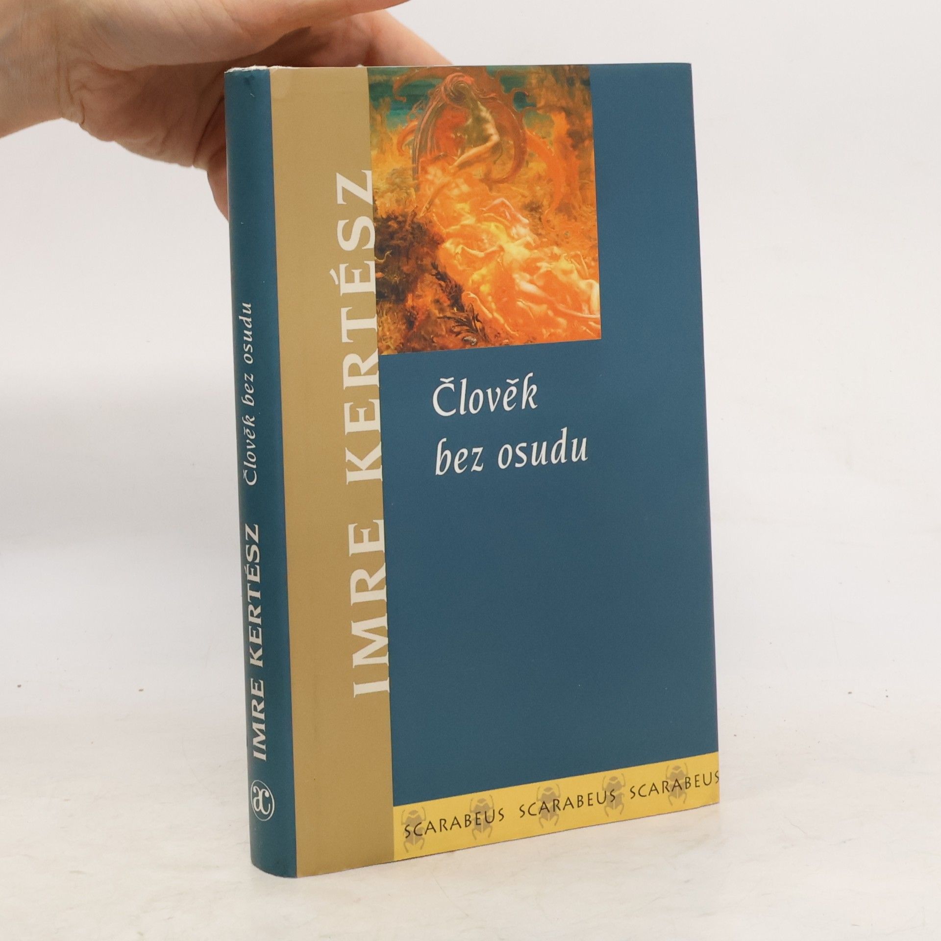 Imre Kertész Člověk bez osudu