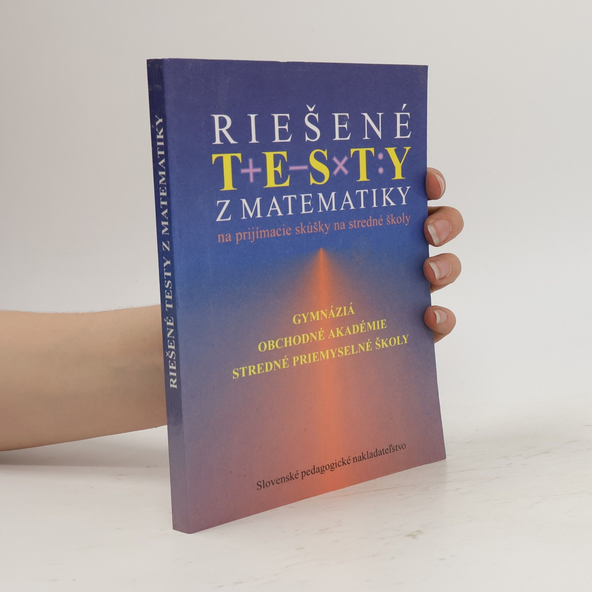 Riešené testy z matematiky na prijímacie skúšky na stredné školy