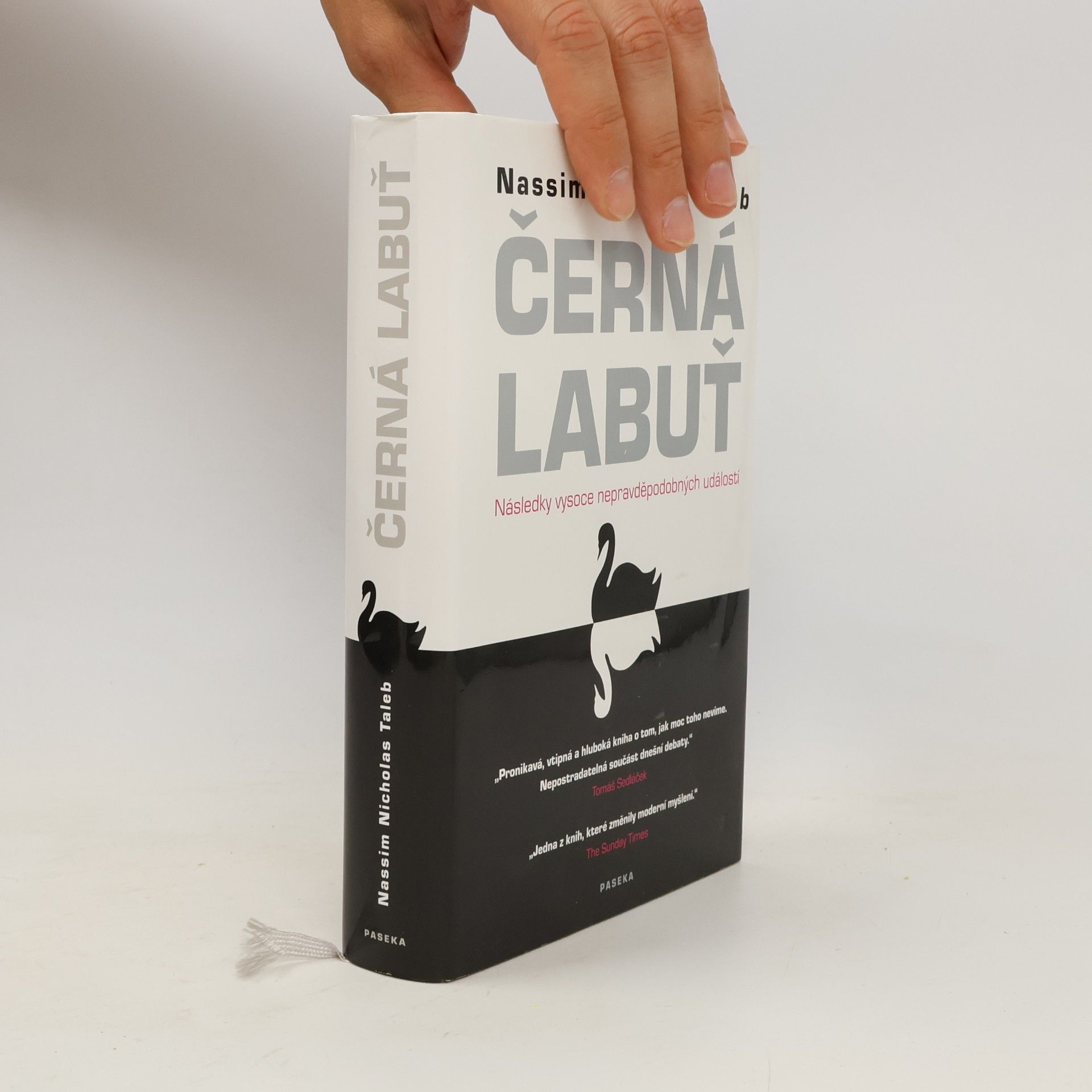 Nassim Nicholas Taleb Černá labuť. Následky vysoce nepravděpodobných událostí