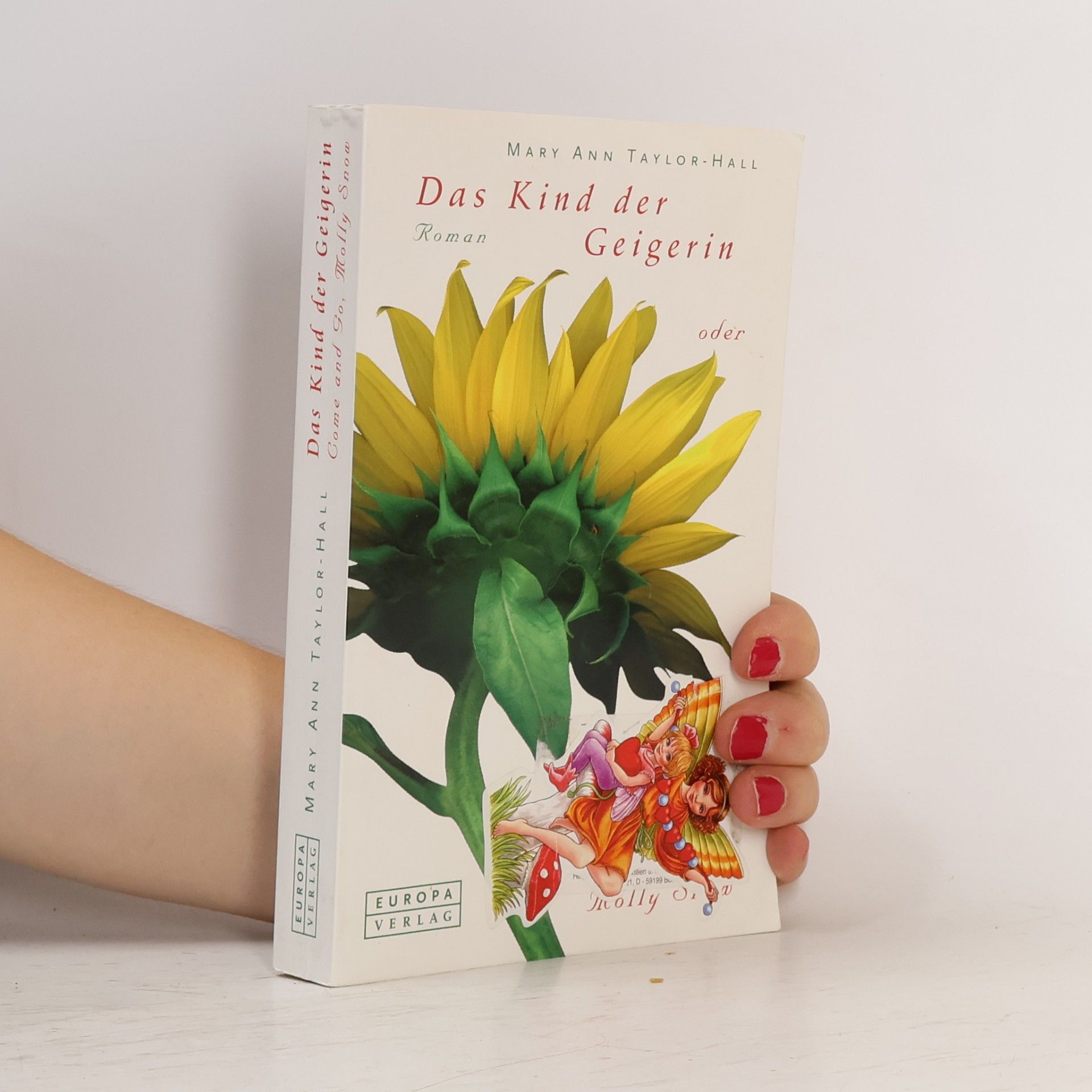Mary Ann Taylor Hall Das Kind der Geigerin oder come and Go, Molly Snow