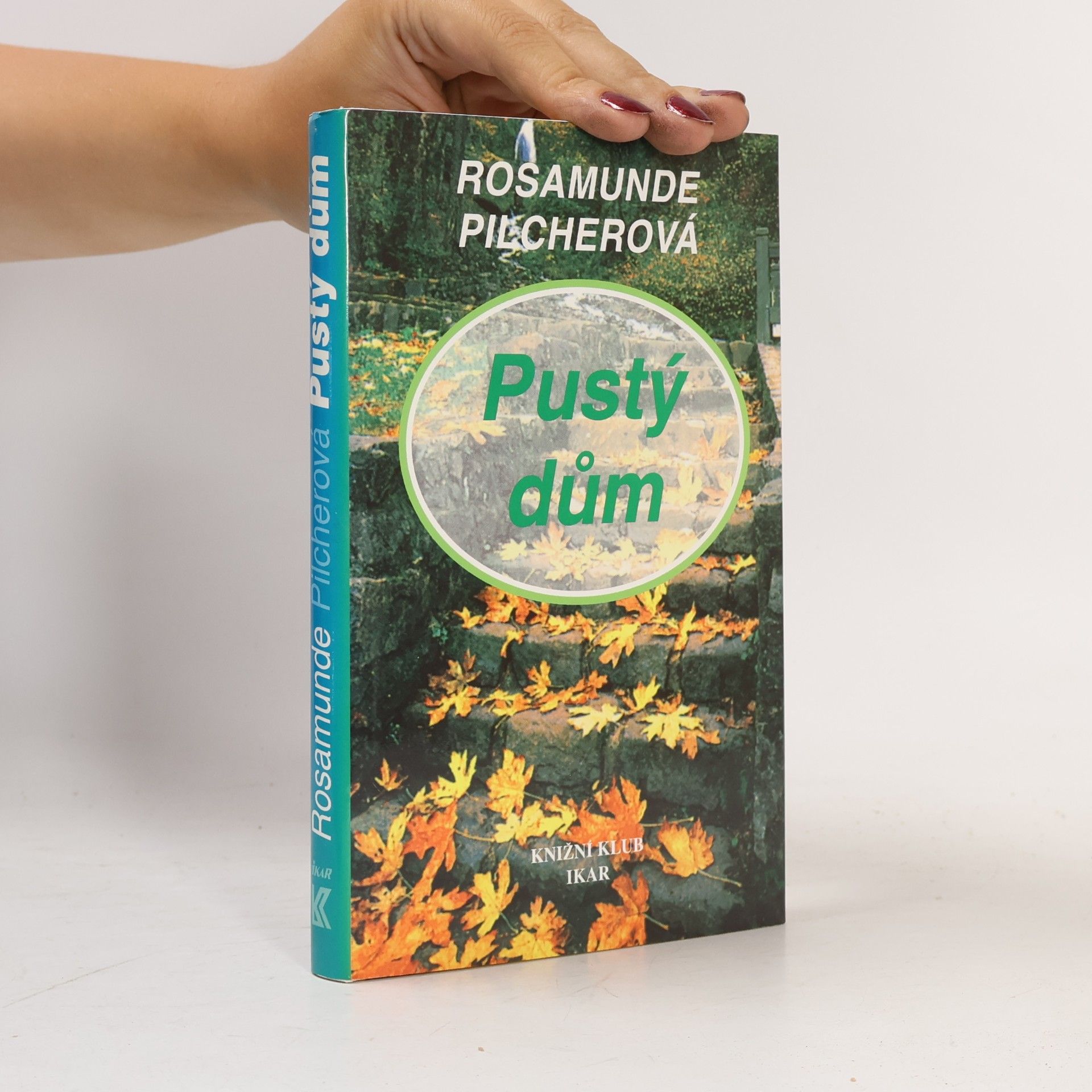 Rosamunde Pilcher Pustý dům