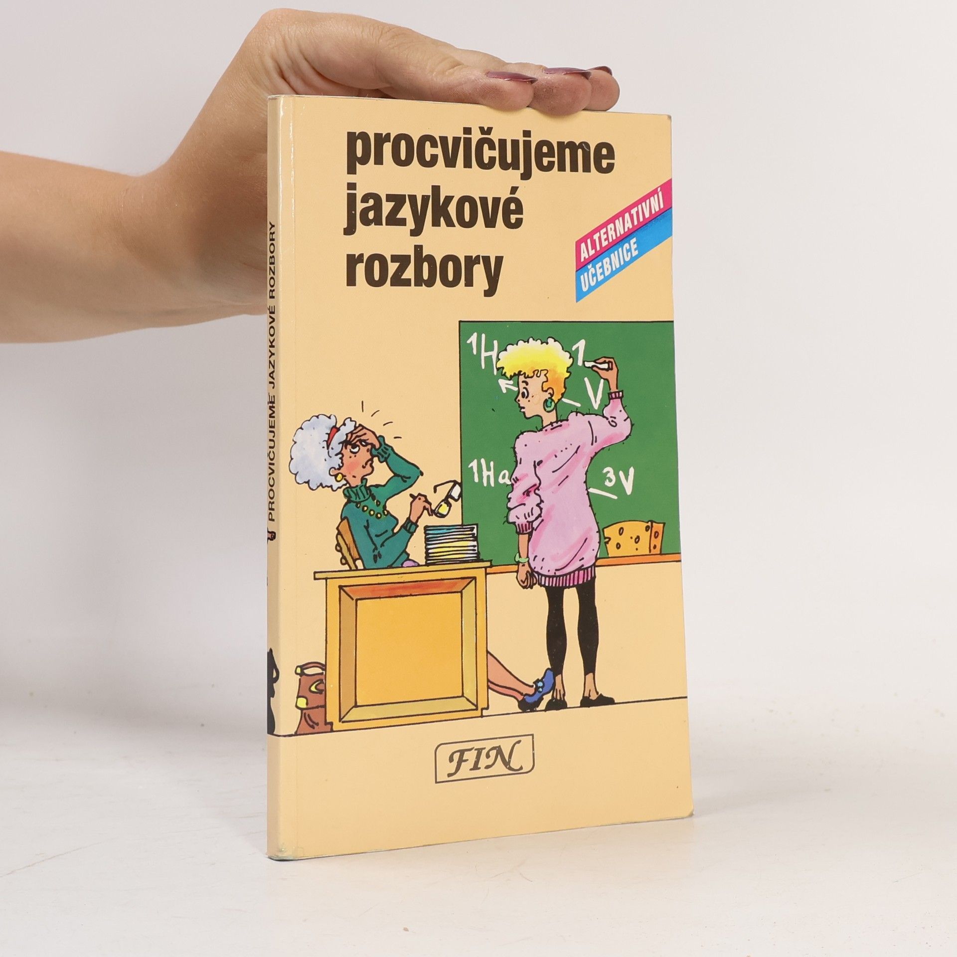 Věra Hartmannová Procvičujeme jazykové rozbory : alternativní učebnice