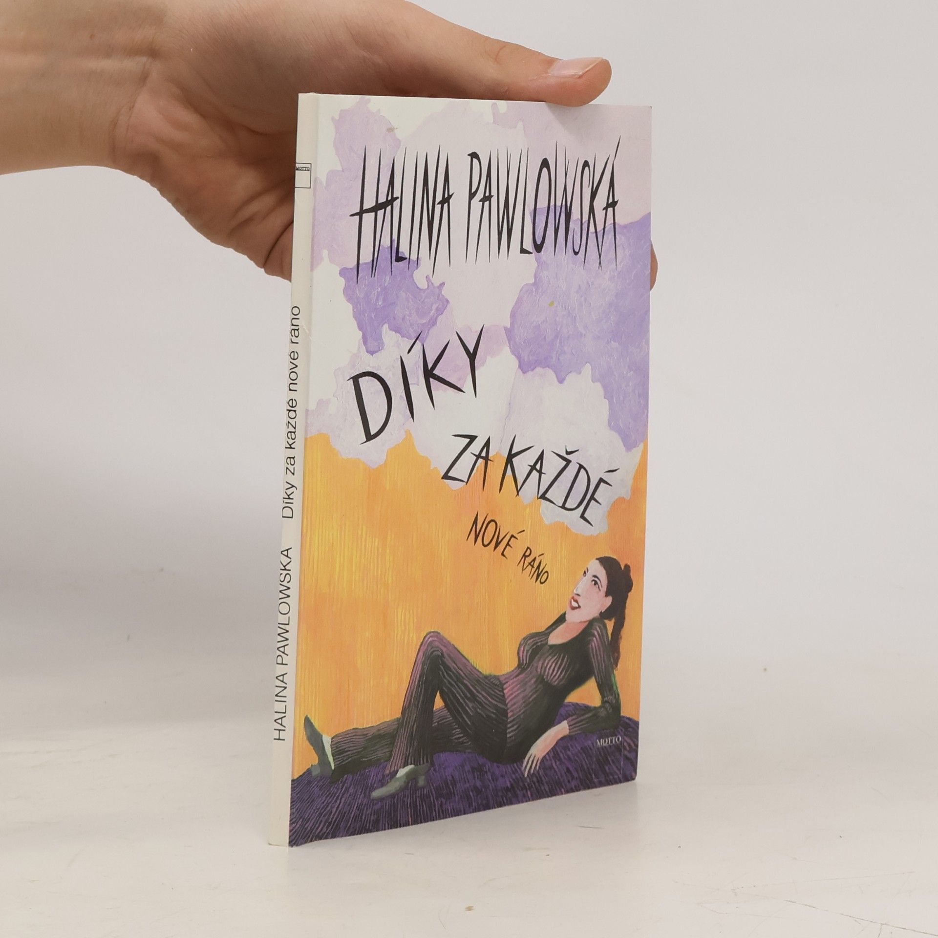 Halina Pawlowská Díky za každé nové ráno