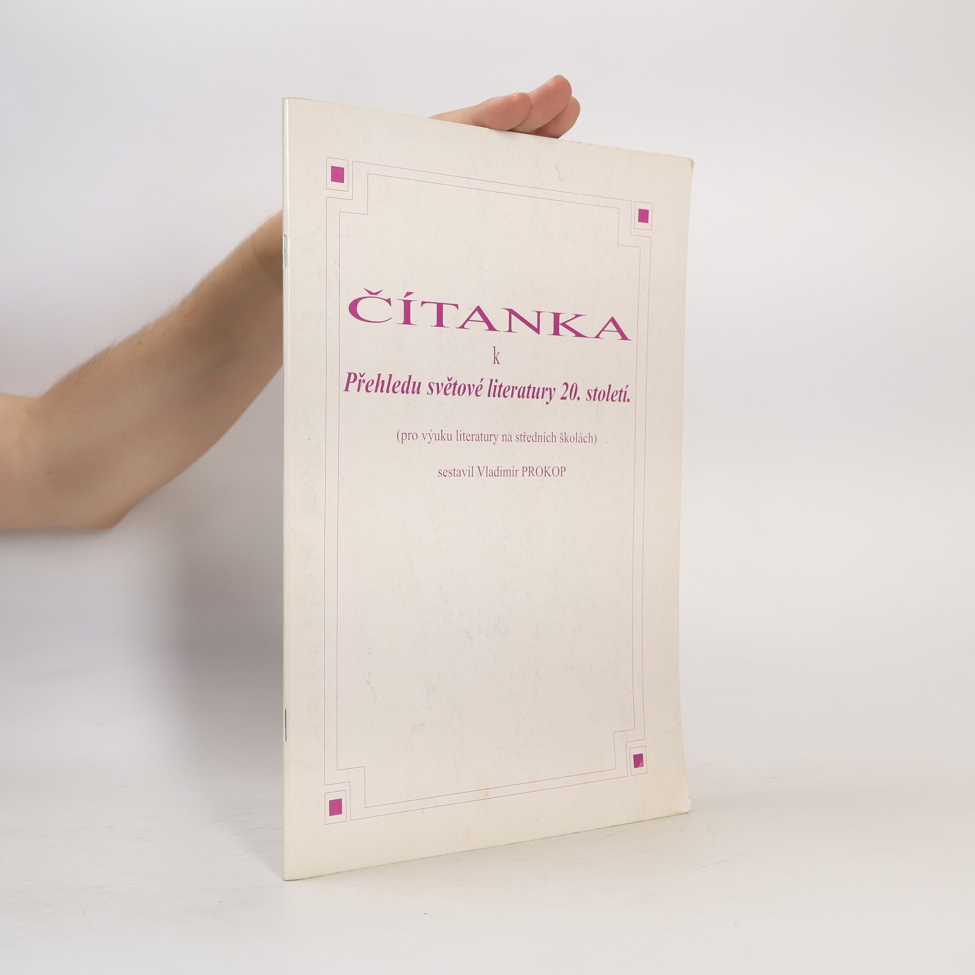 Vladimír Prokop Čítanka k přehledu světové literatury 20. století