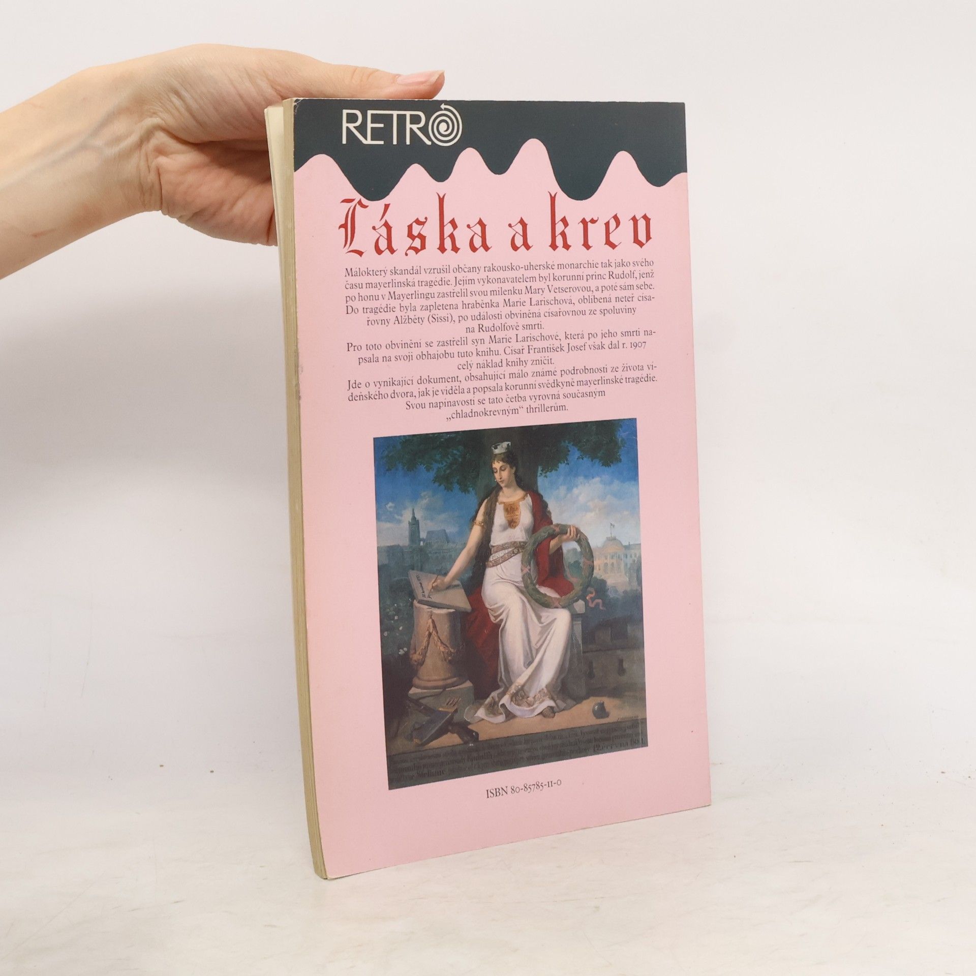 Marie Louise von Wallersee-Larisch Láska a krev : skandál kolem Mayerlingu