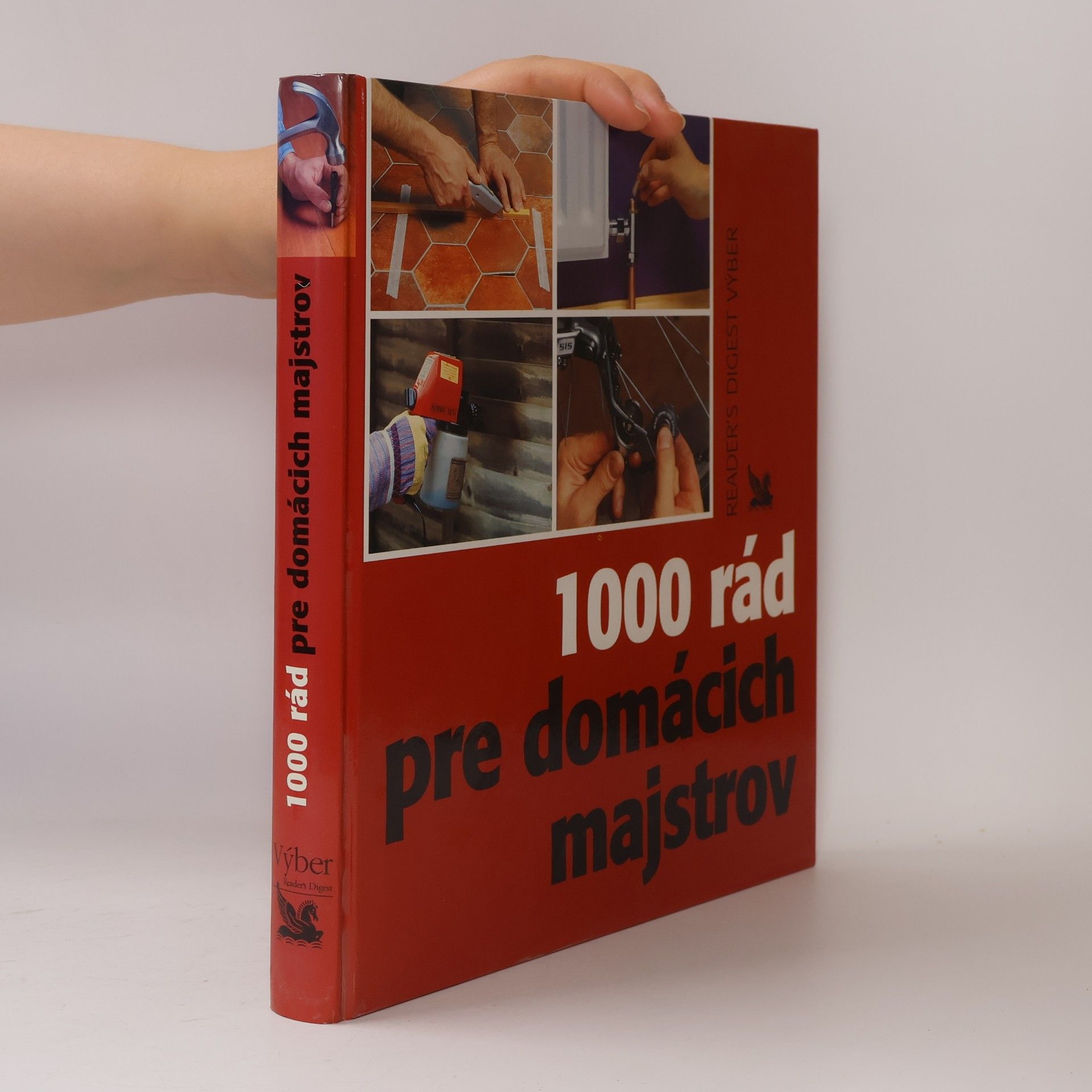 Collectif d'auteurs 1000 rád pre domácich majstrov