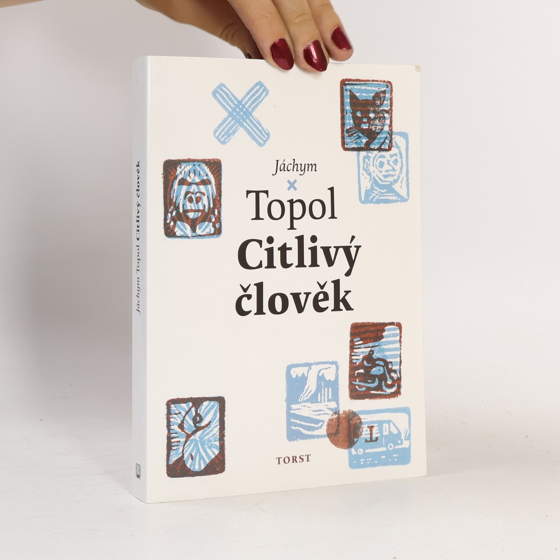 Jáchym Topol Citlivý člověk