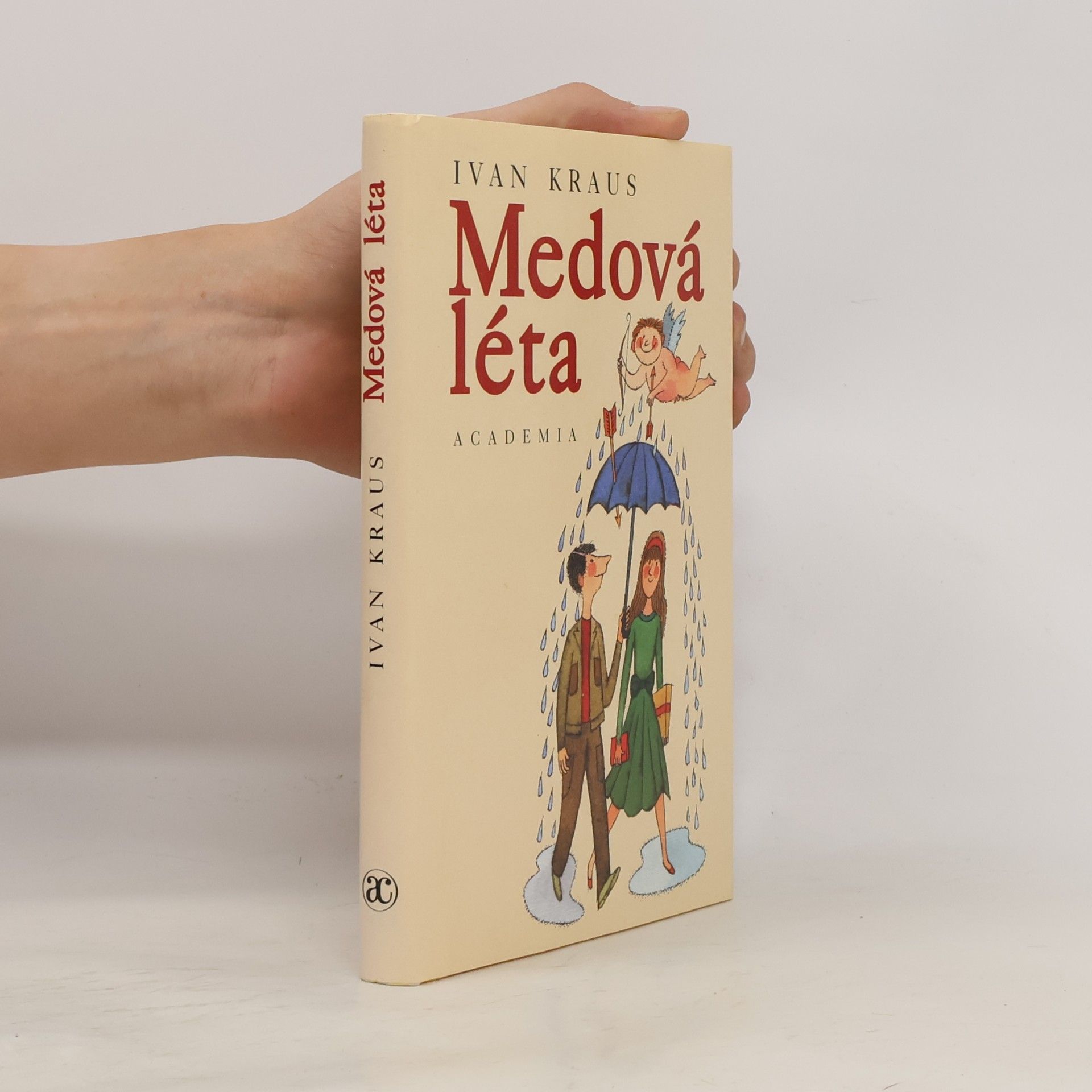 Ivan Kraus Medová léta