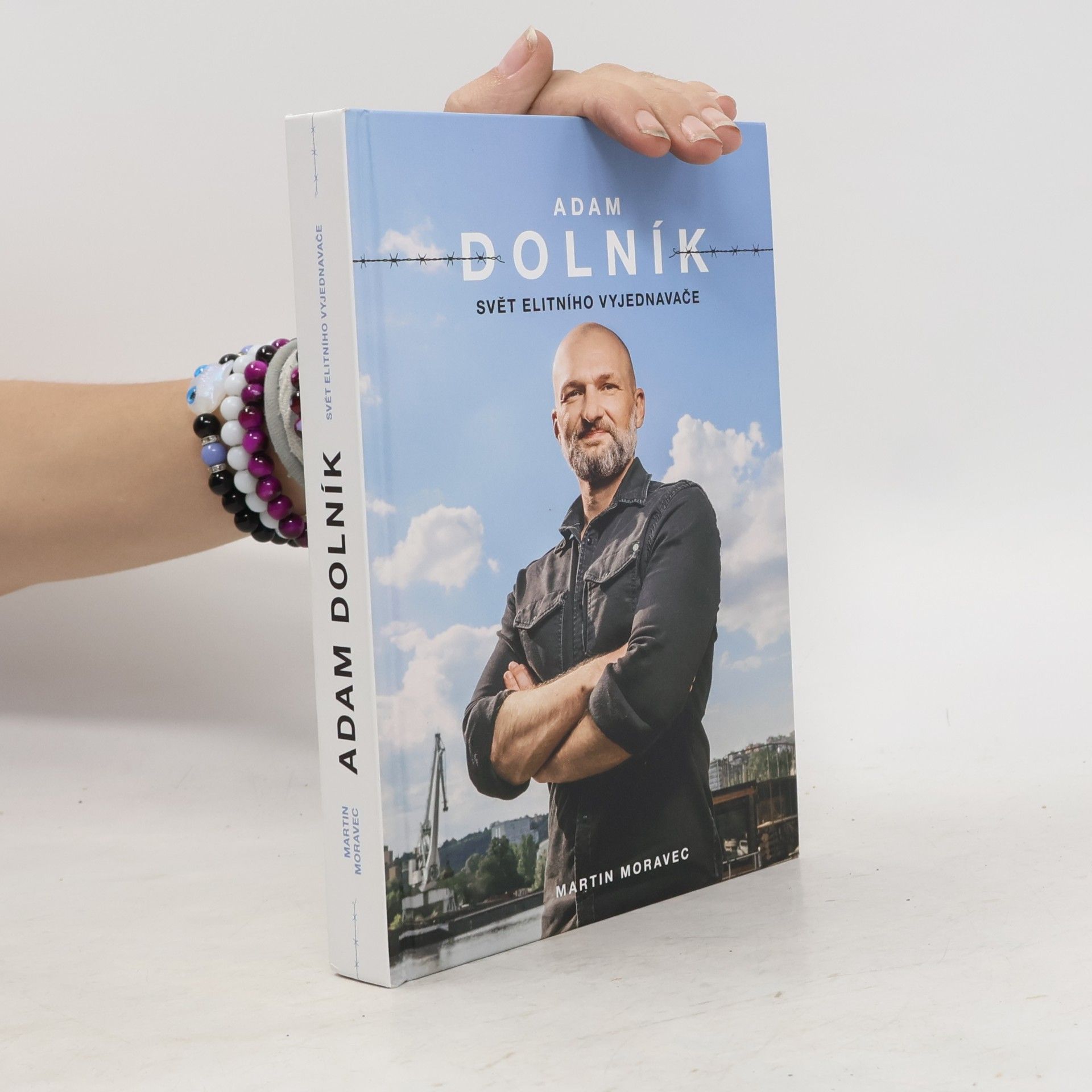 Martin Moravec Adam Dolník. Svět elitního vyjednavače