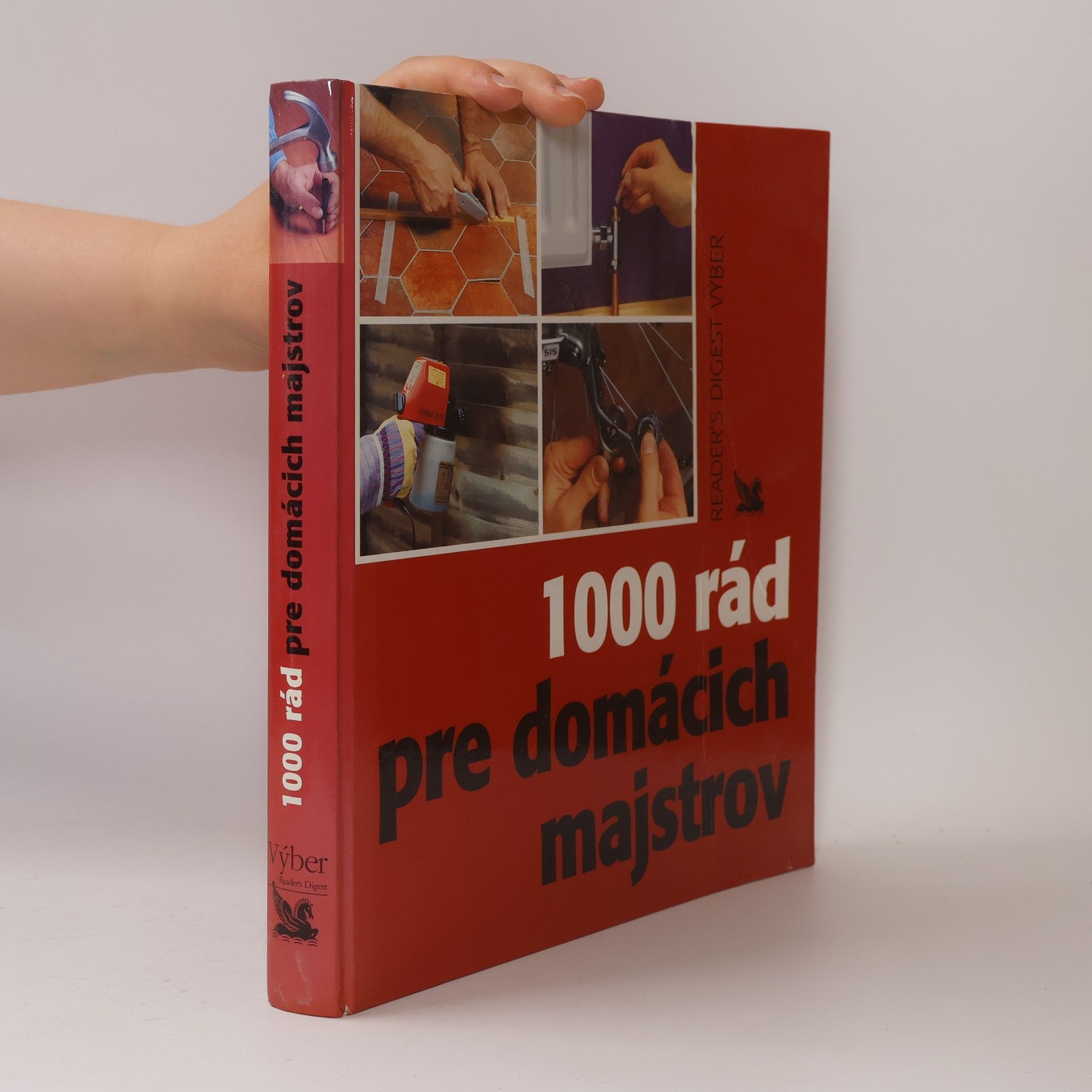 Autorenkollektiv 1000 rád pre domácich majstrov