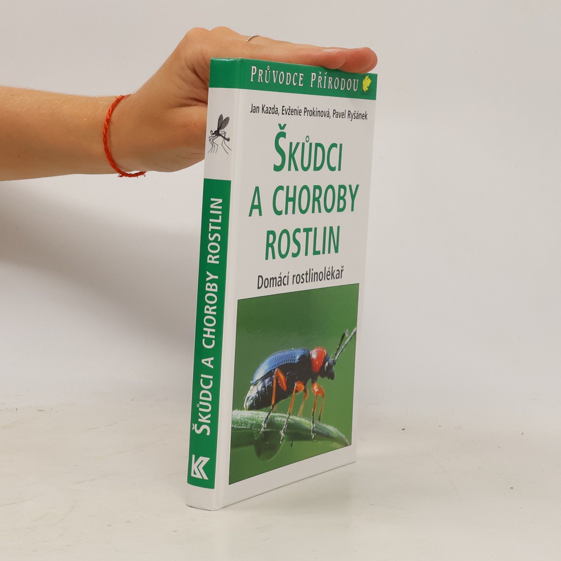 Jan Kazda Škůdci a choroby rostlin : domácí rostlinolékař