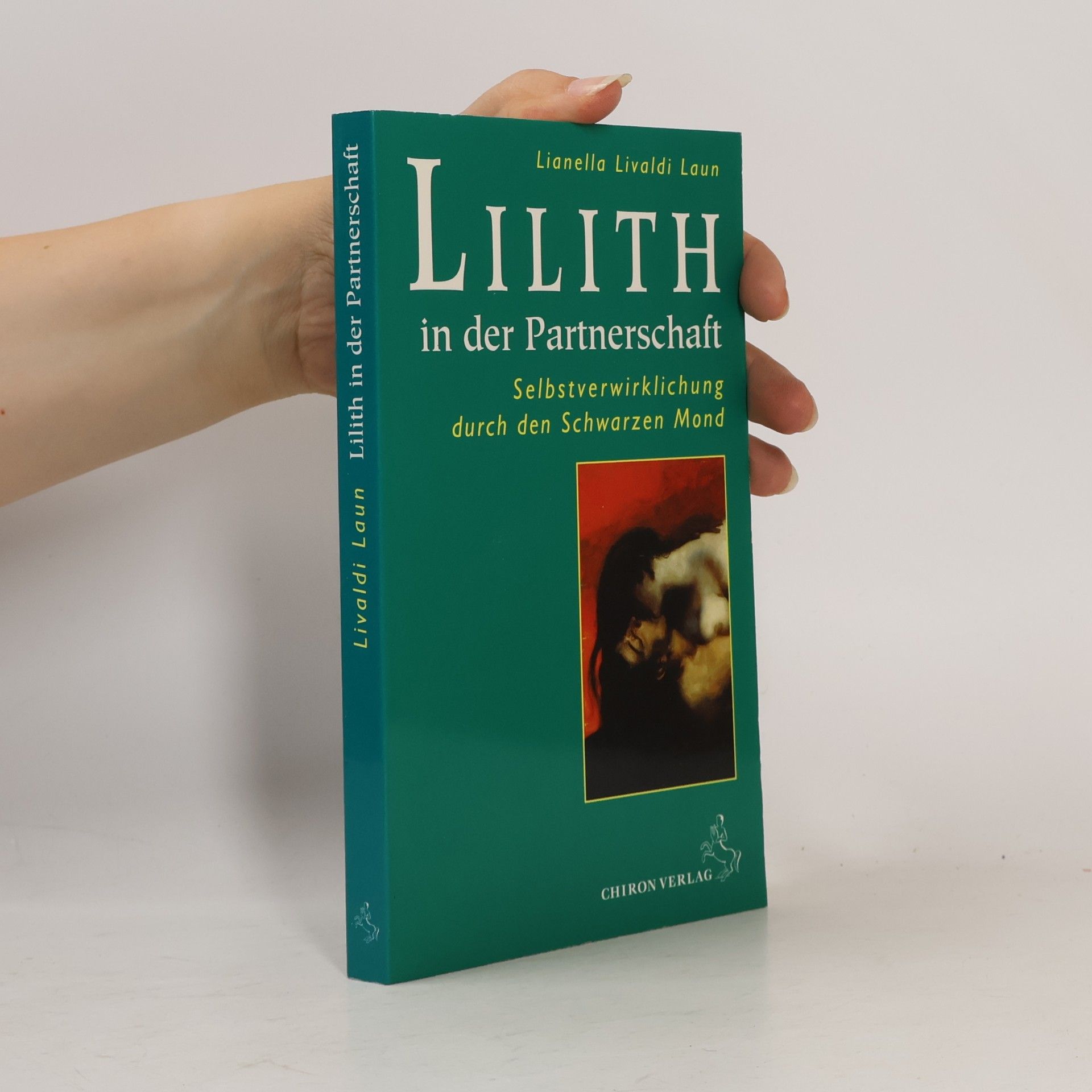 Lianella Livaldi-Laun Lilith in der Partnerschaft