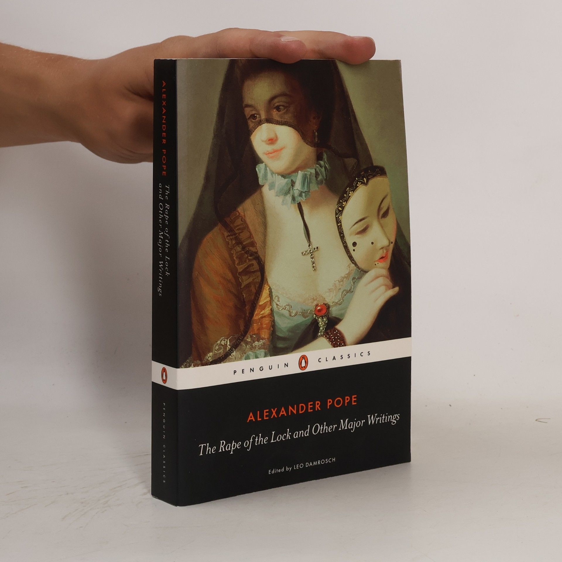 Leo Damrosch Penguin Classics: The Rape of the Lock and Other Major Writings