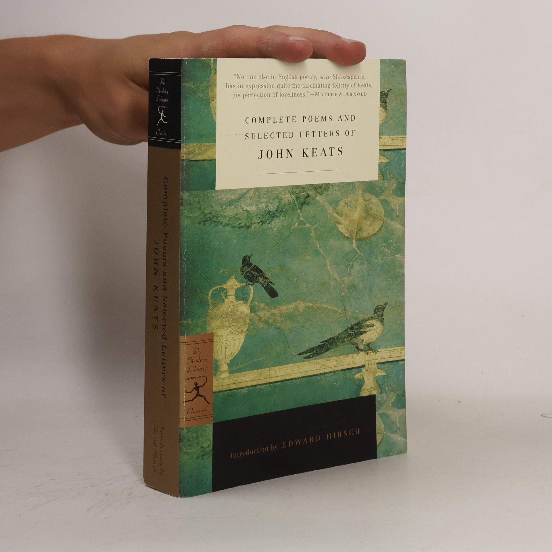 Hirsch Edward The Modern Library Classics: Complete Poems and Selected Letters of John Keats