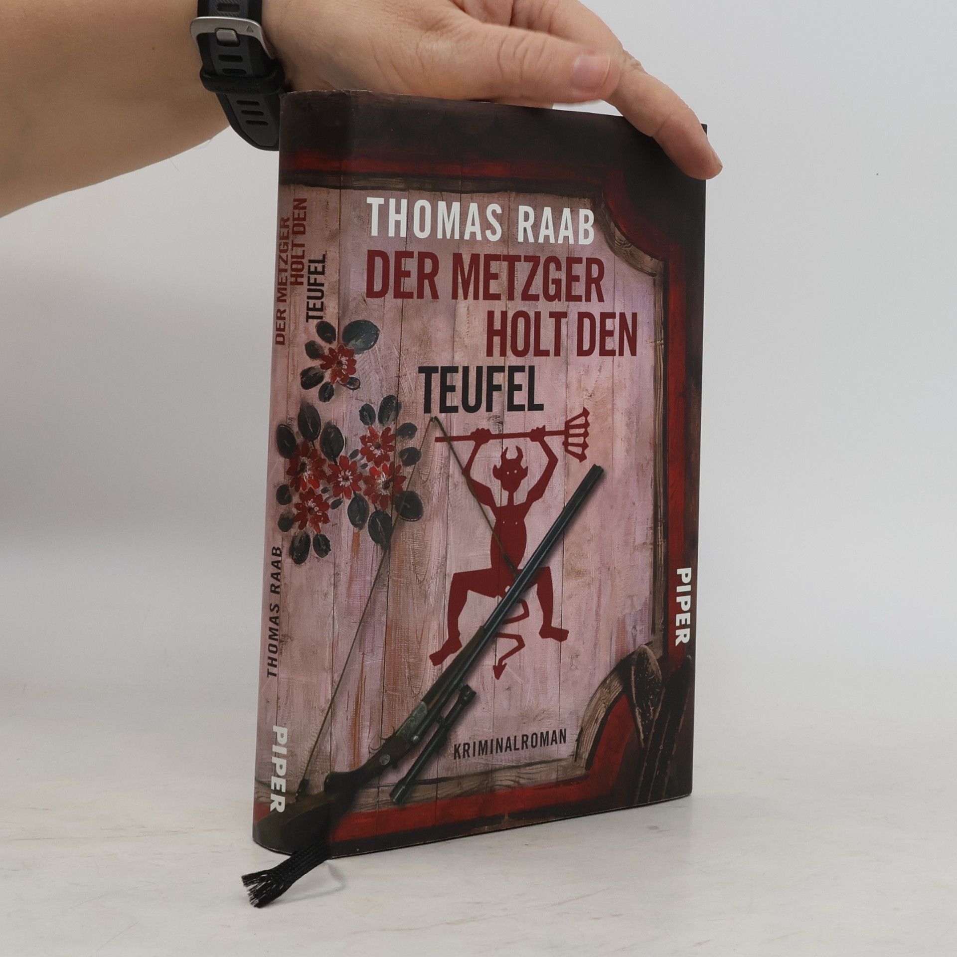 Thomas Raab Der Metzger holt den Teufel