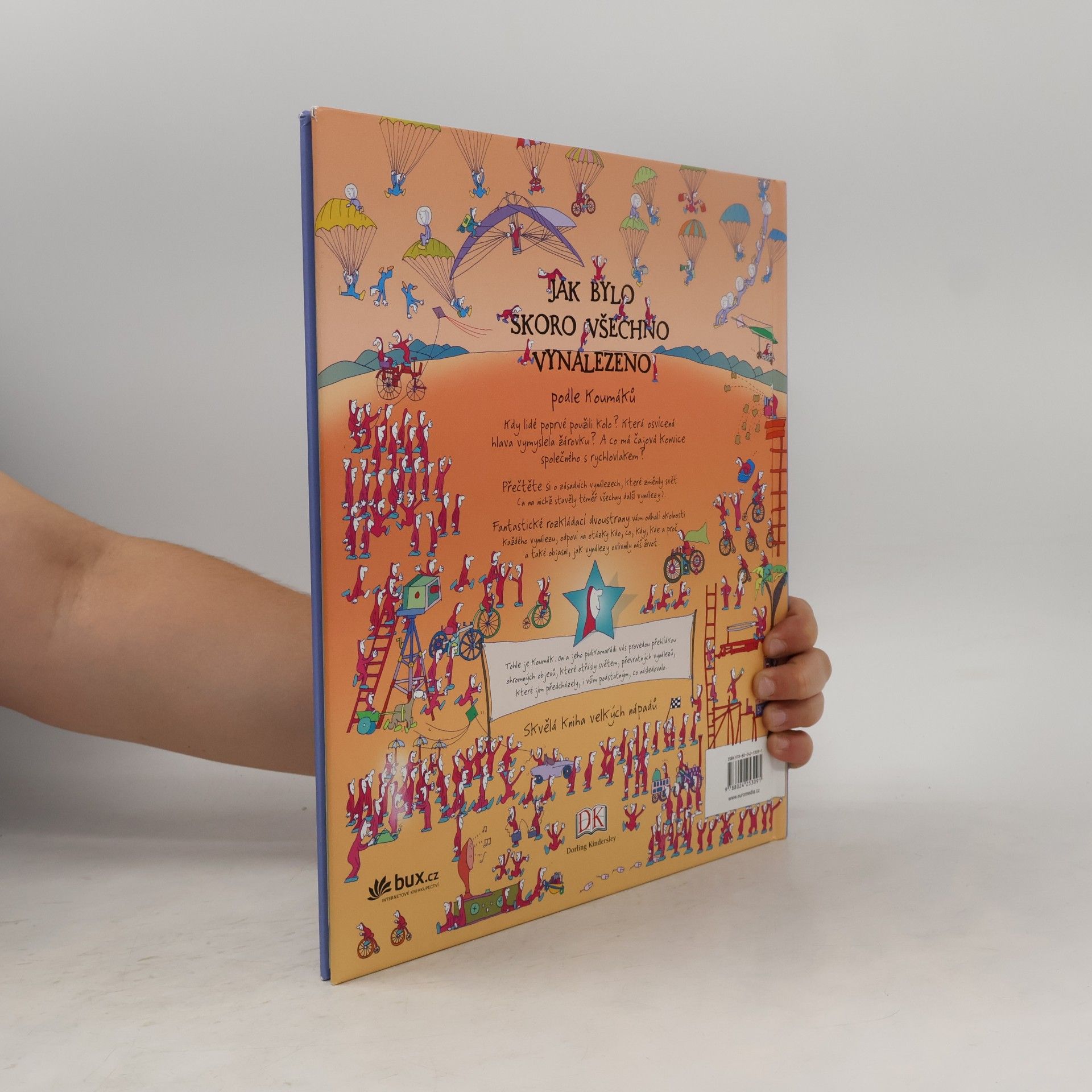 Various authors Jak bylo skoro všechno vynalezeno - podle Koumáků