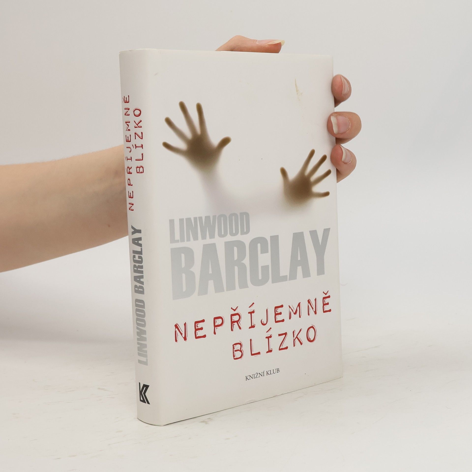 Linwood Barclay Nepříjemně blízko