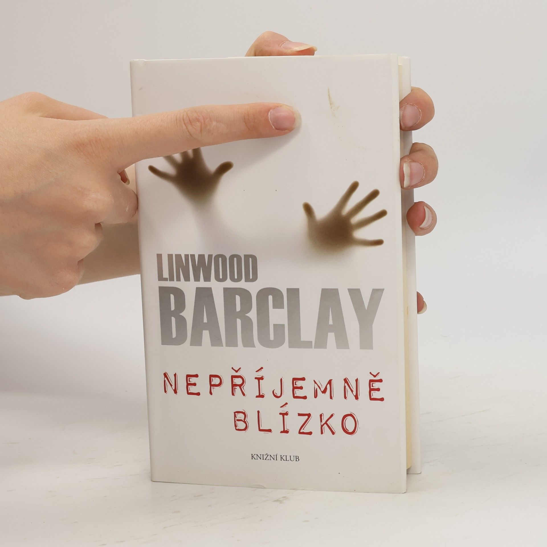 Linwood Barclay Nepříjemně blízko